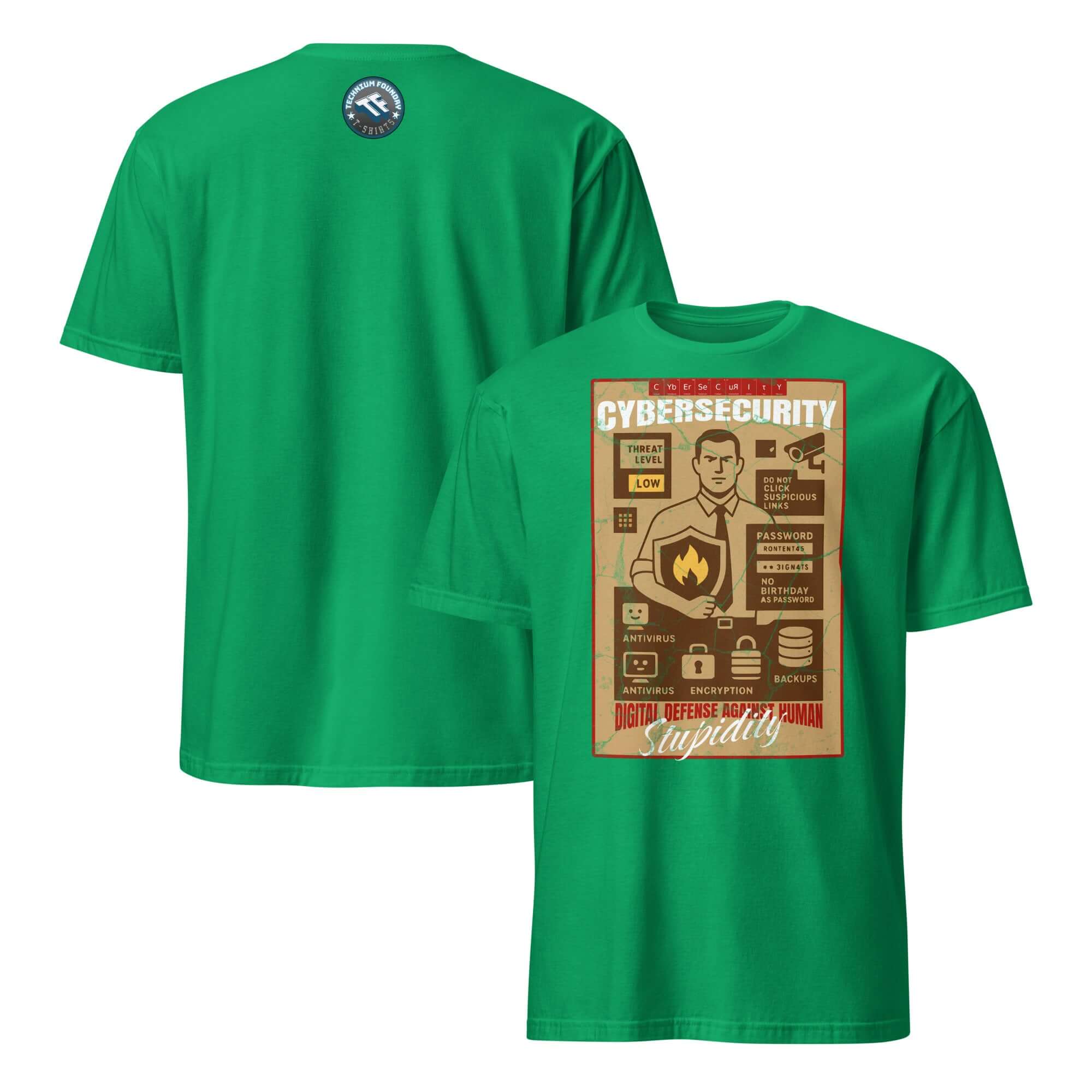 Green Cybersecurity T-Shirt with "Digital Defense Against Human Stupidity" graphic, celebrating digital warriors.