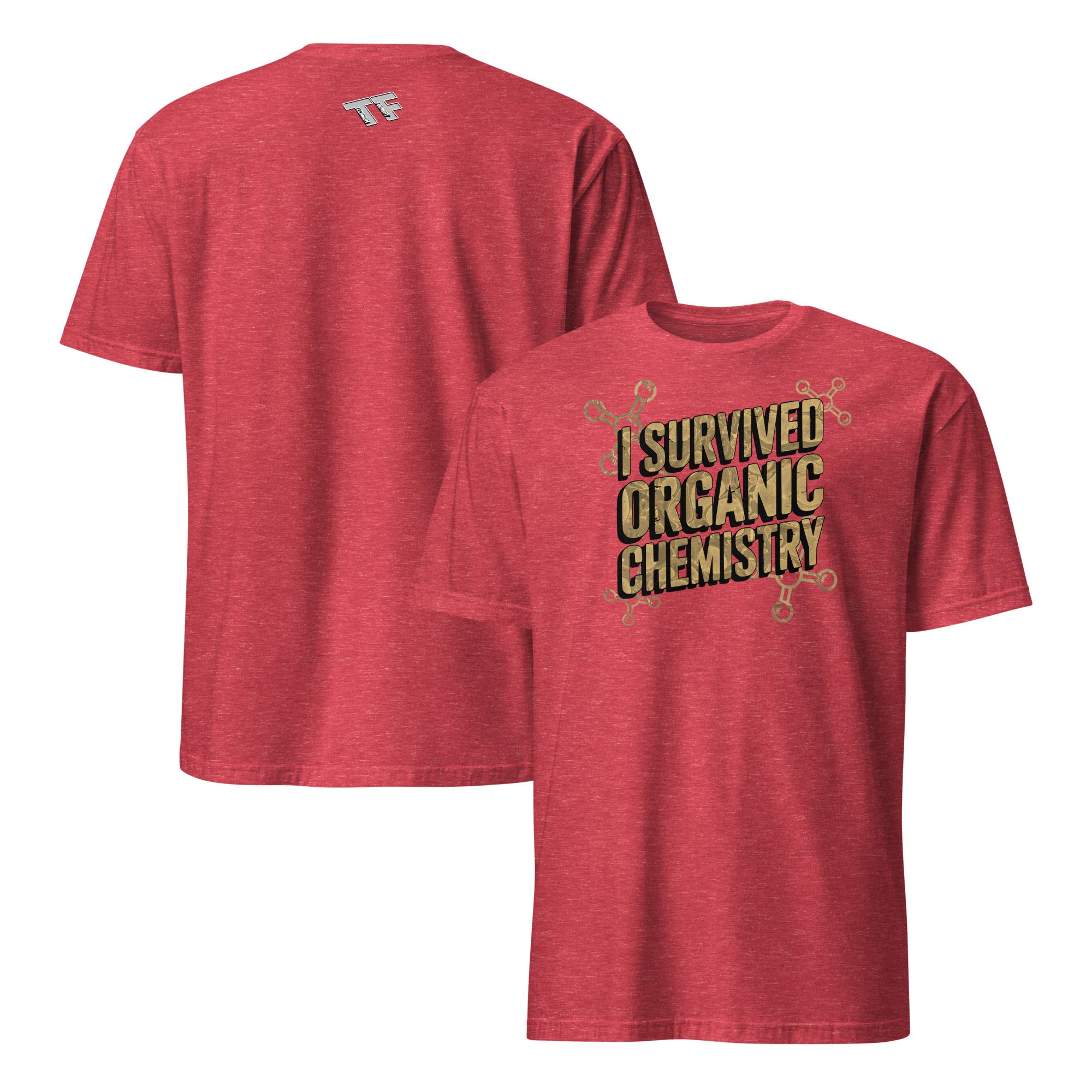 Red T-shirt with "I Survived Organic Chemistry" humor design, front and back view.