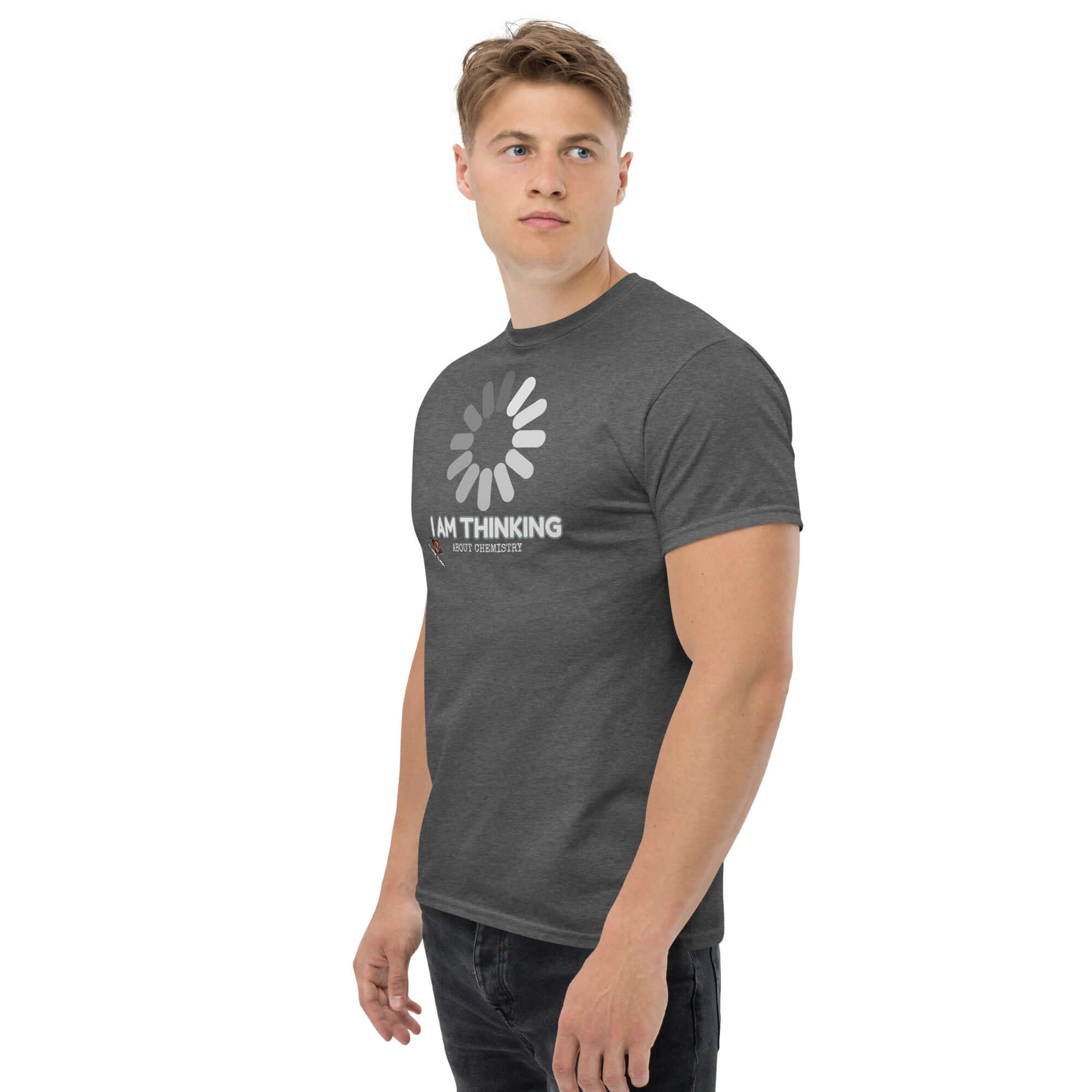 Chemistry-themed t-shirt with loading icon, 'I Am Thinking About Chemistry,' worn by model. Perfect for science lovers.