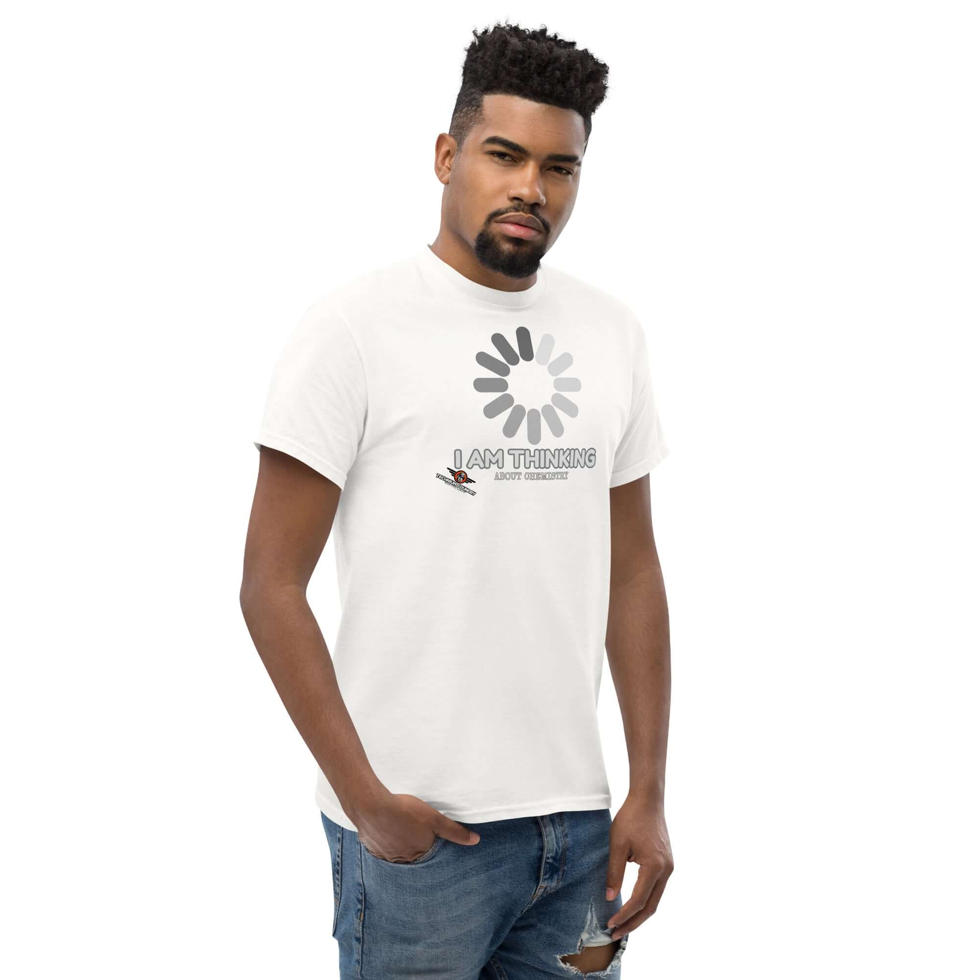 Alt Tag: Model wearing white 'I Am Thinking About Chemistry' t-shirt with loading icon, perfect for chemistry lovers and science enthusiasts.