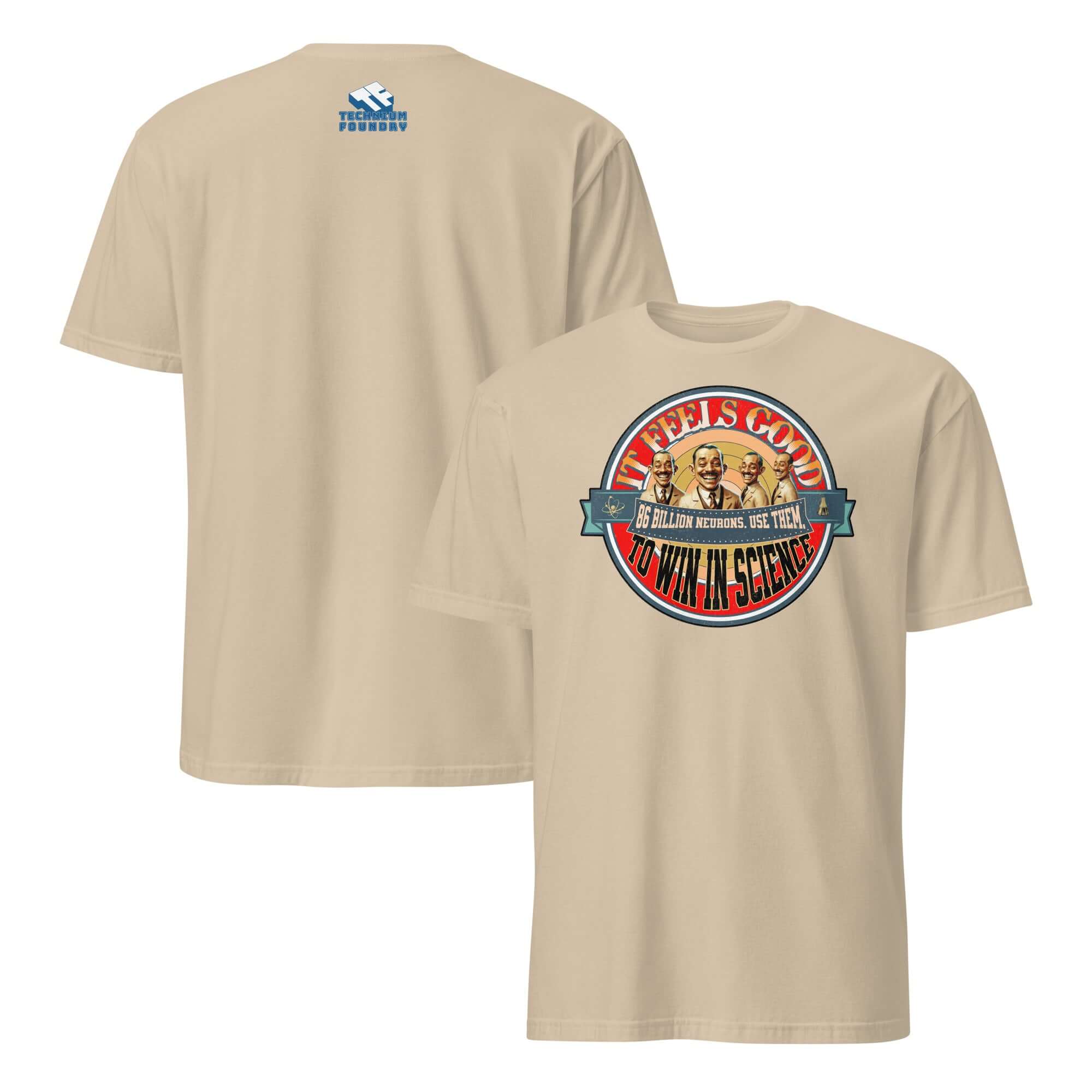 Beige t-shirt with 'It Feels Good To Win In Science' design, featuring vintage imagery representing academic victory and success.