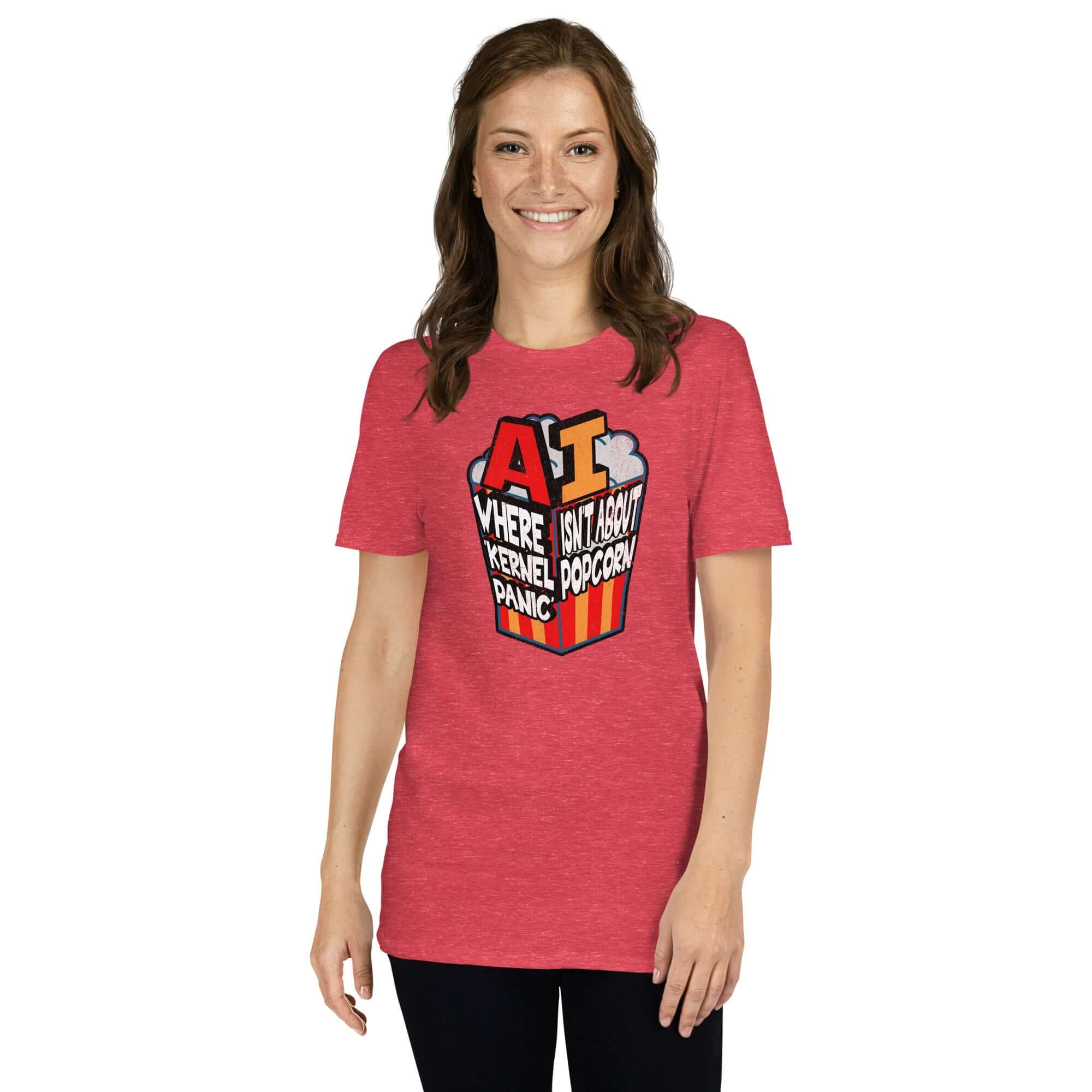 Woman wearing AI-themed t-shirt with 'Kernel Panic Isn't About Popcorn' design, blending tech humor and computer science pun.