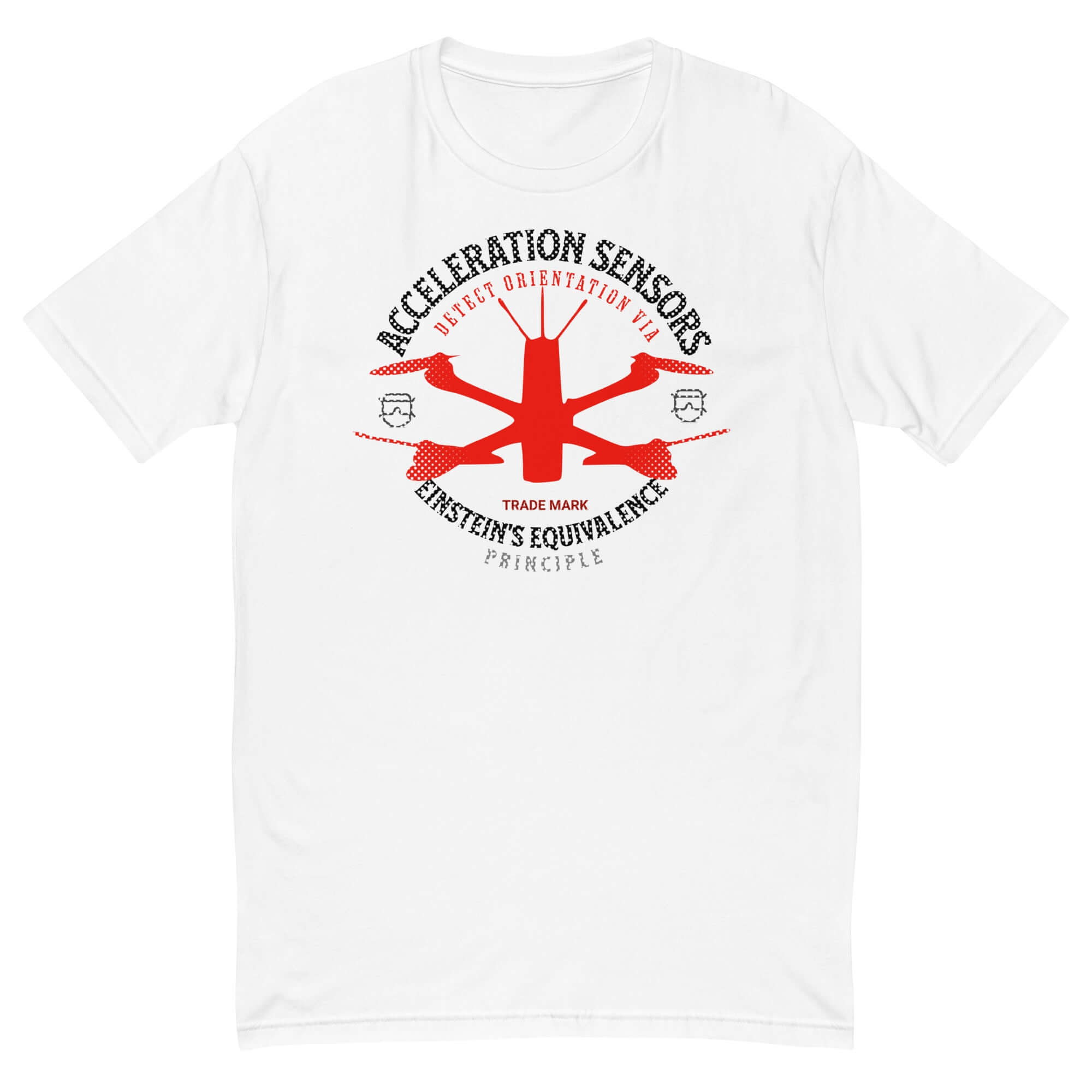 Acceleration Sensors T-Shirt displaying Einstein's Equivalence Principle with red drone graphic for physics enthusiasts.