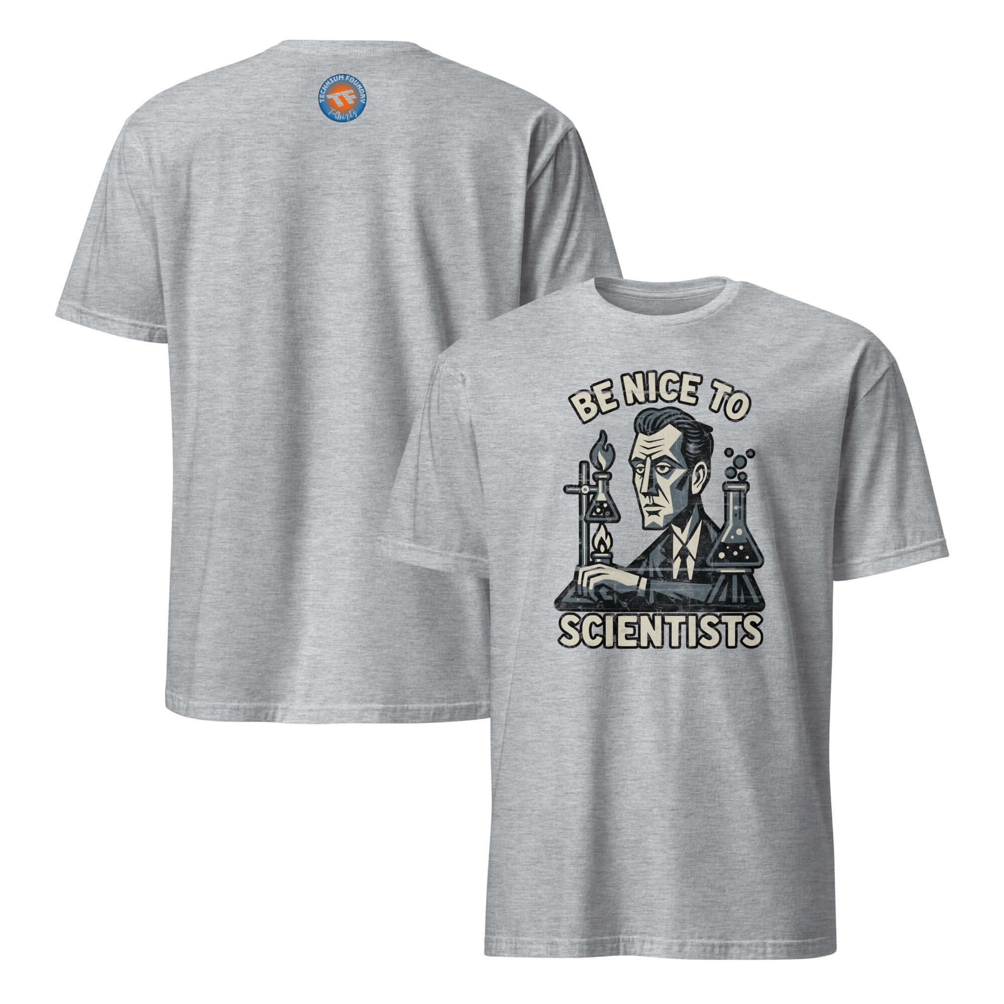 "Be Nice to Scientists" T-shirt featuring laboratory safety humor design for science enthusiasts.