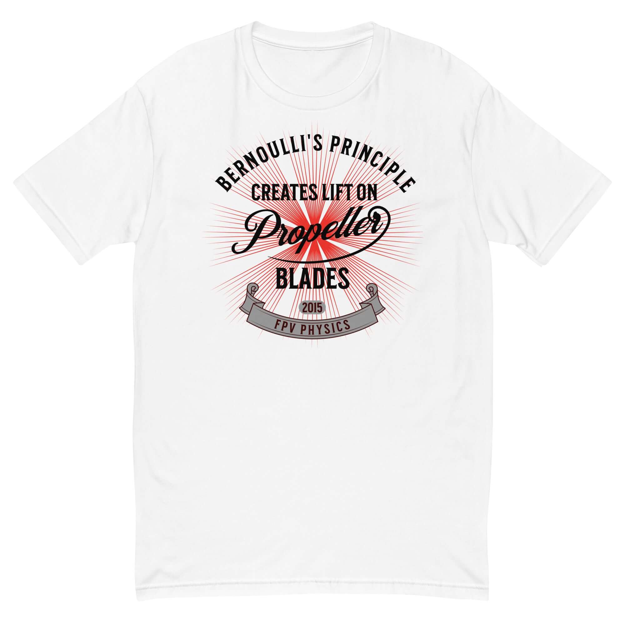 White t-shirt featuring the text 'Bernoulli's Principle Creates Lift on Propeller Blades' with a graphic design. Perfect for drone enthusiasts.