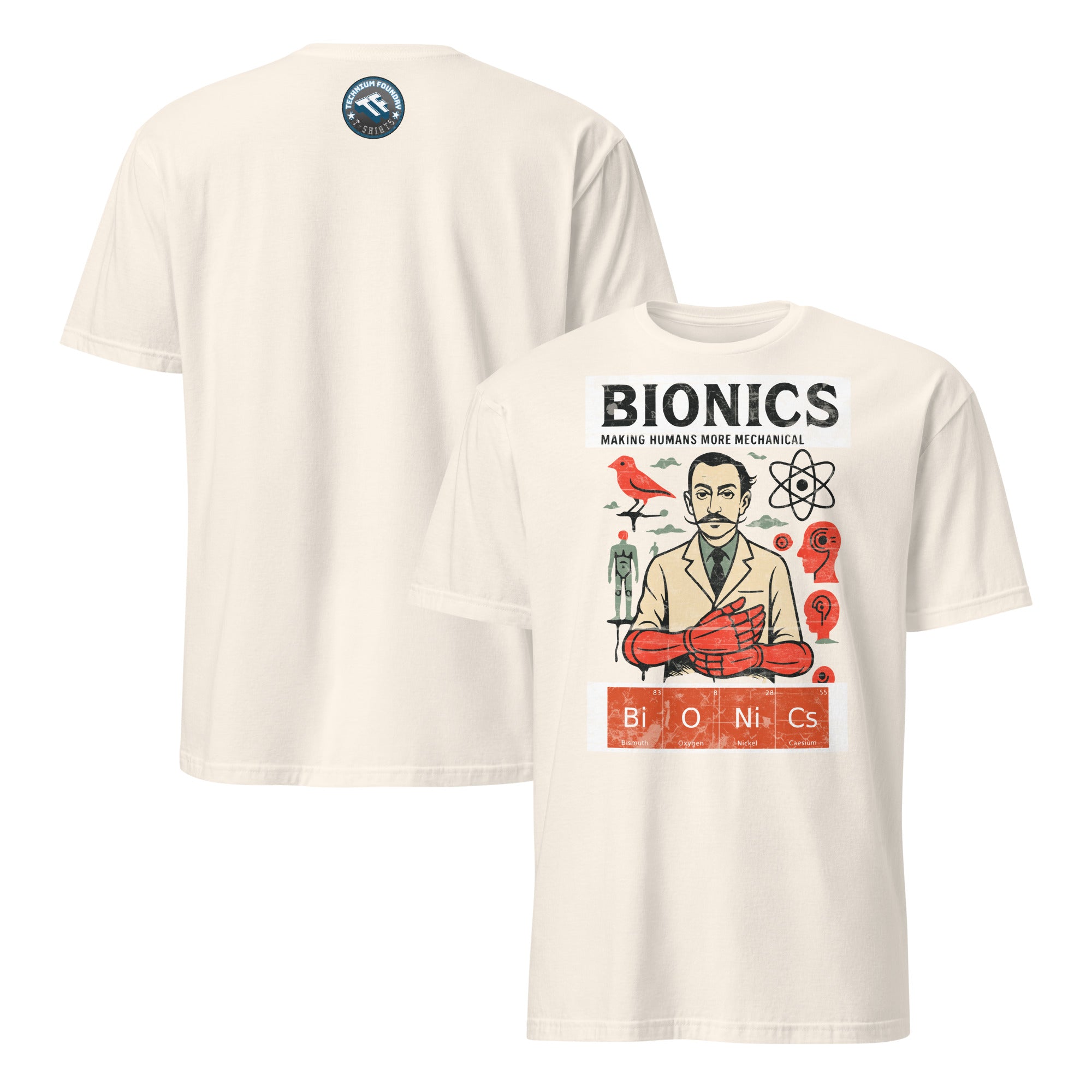 Bionics T-Shirt featuring vintage cybernetic design, "Making Humans More Mechanical Somehow," celebrating human-machine integration.