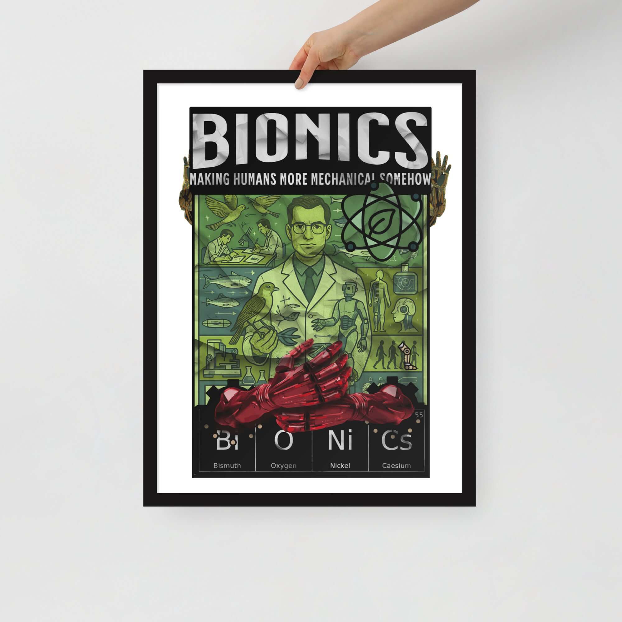 Framed bionics poster print, "Making Humans More Mechanical Somehow," showcasing bioengineering and mechanical upgrades. #Bionics
