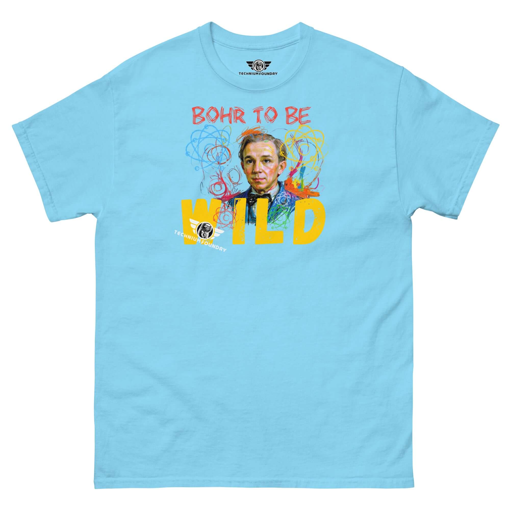 Bohr to Be Wild t-shirt featuring a colorful portrait of Niels Bohr with rock & roll inspired design on a light blue background.