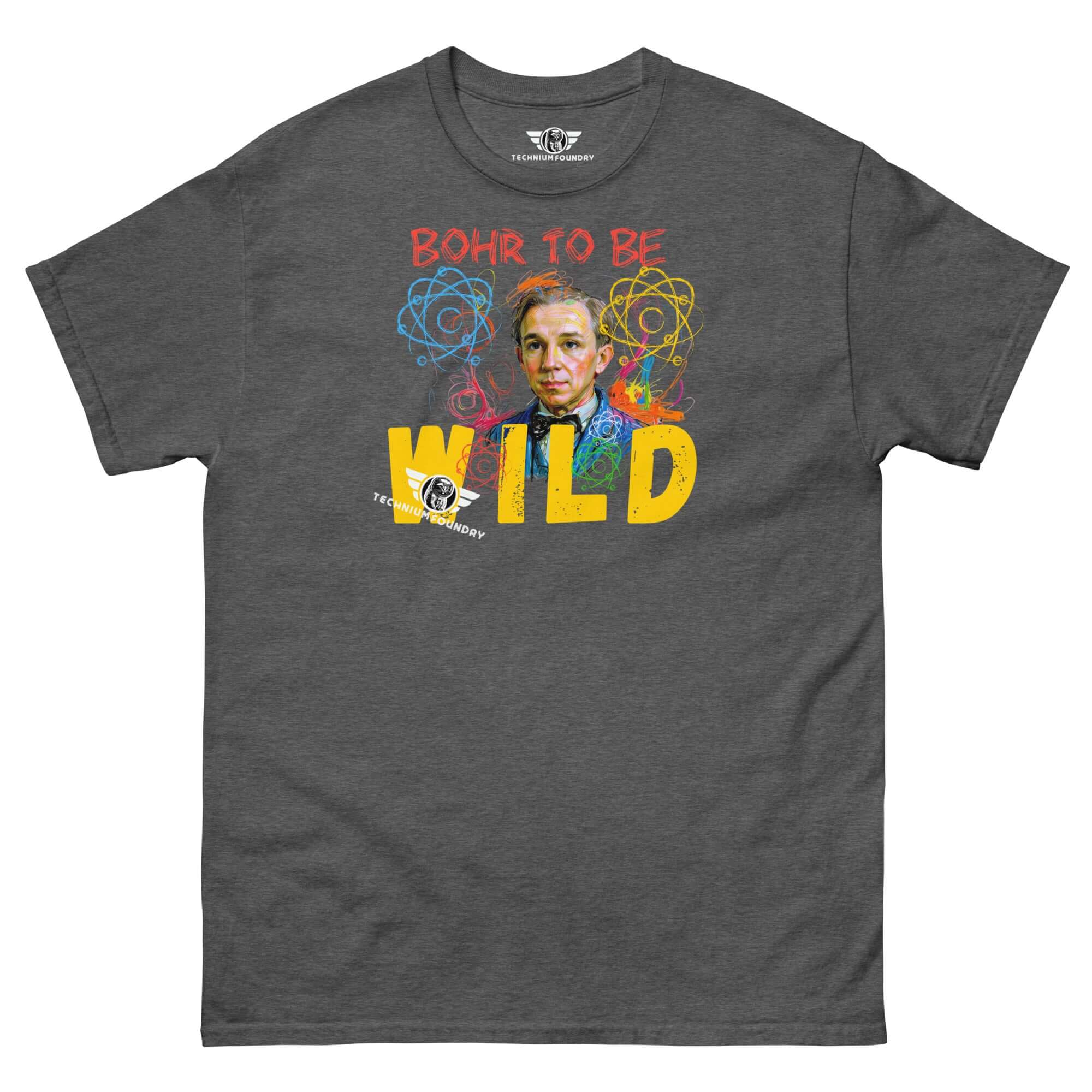 "Bohr to Be Wild" t-shirt featuring Niels Bohr fusion art with atomic energy motifs, blending rock & roll with quantum physics.
