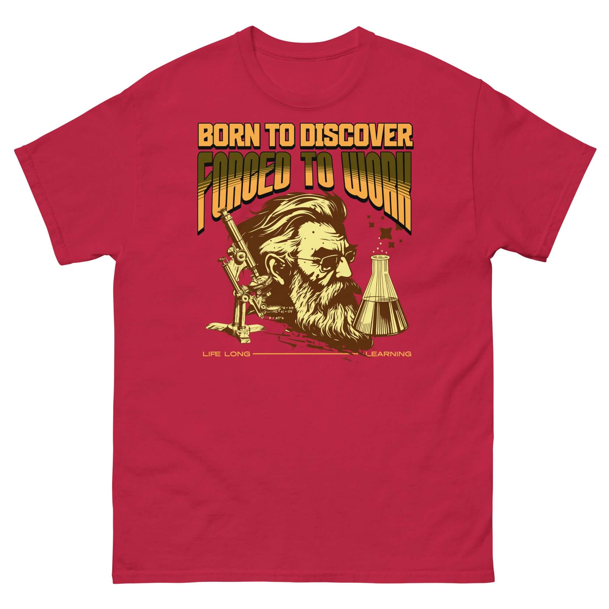 Red t-shirt with 'Born to Discover, Forced to Work' design featuring a vintage scientist illustration for academics and lab enthusiasts.