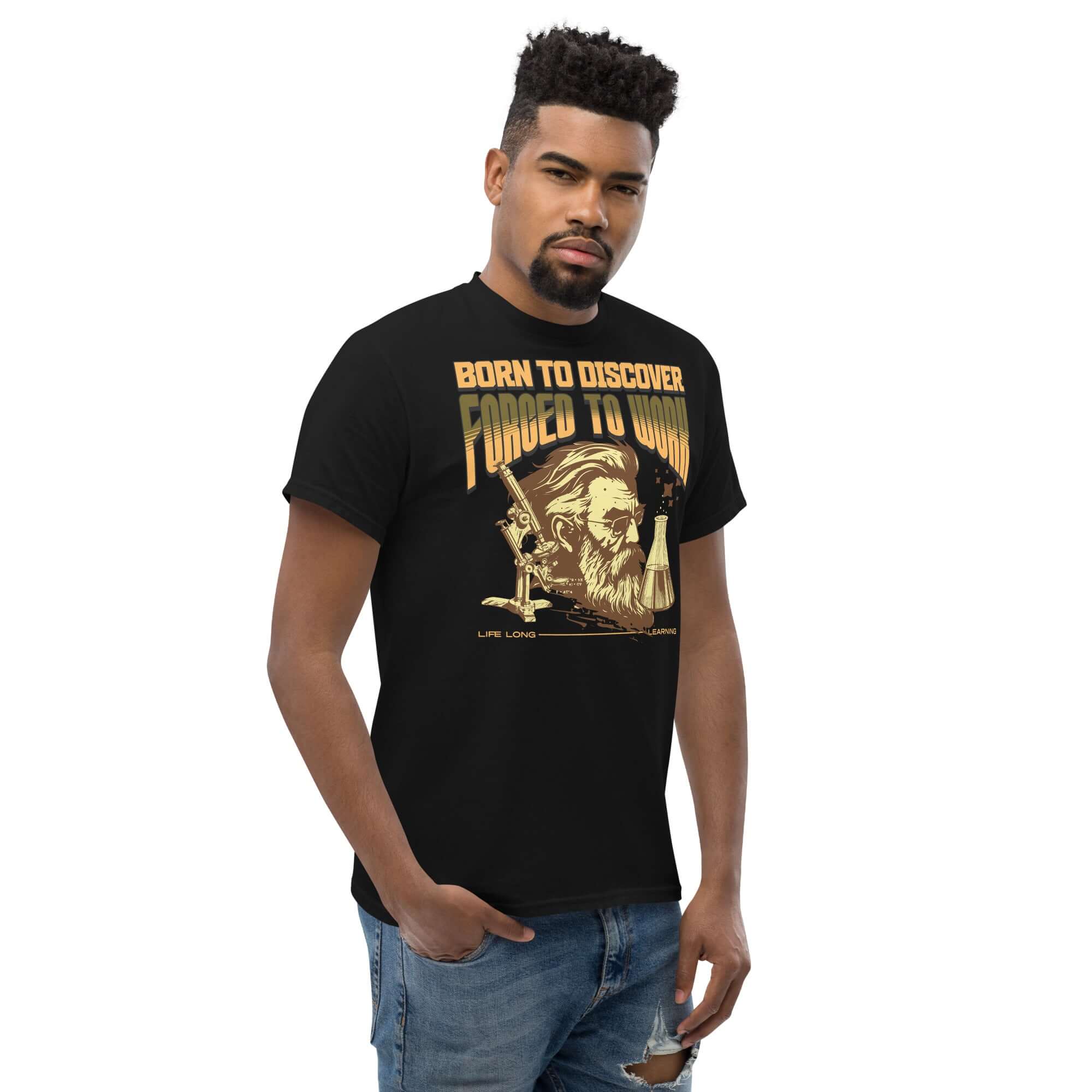 "Born to Discover, Forced to Work" T-shirt featuring a vintage scientist illustration, perfect for academics and science enthusiasts.