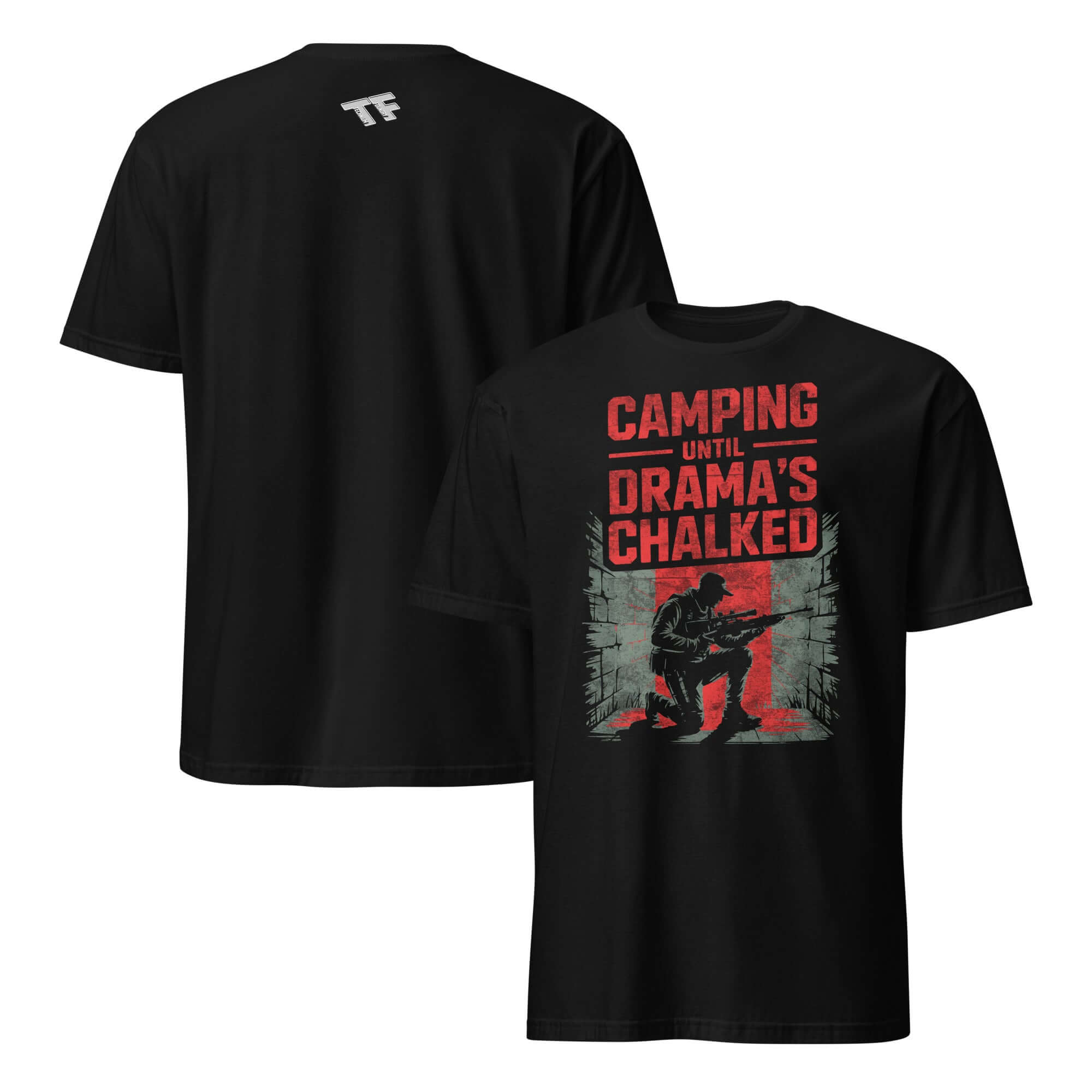 Camping Until Drama's Chalked T-Shirt featuring gaming humor and COD Mobile Battle Royale theme, front and back design.