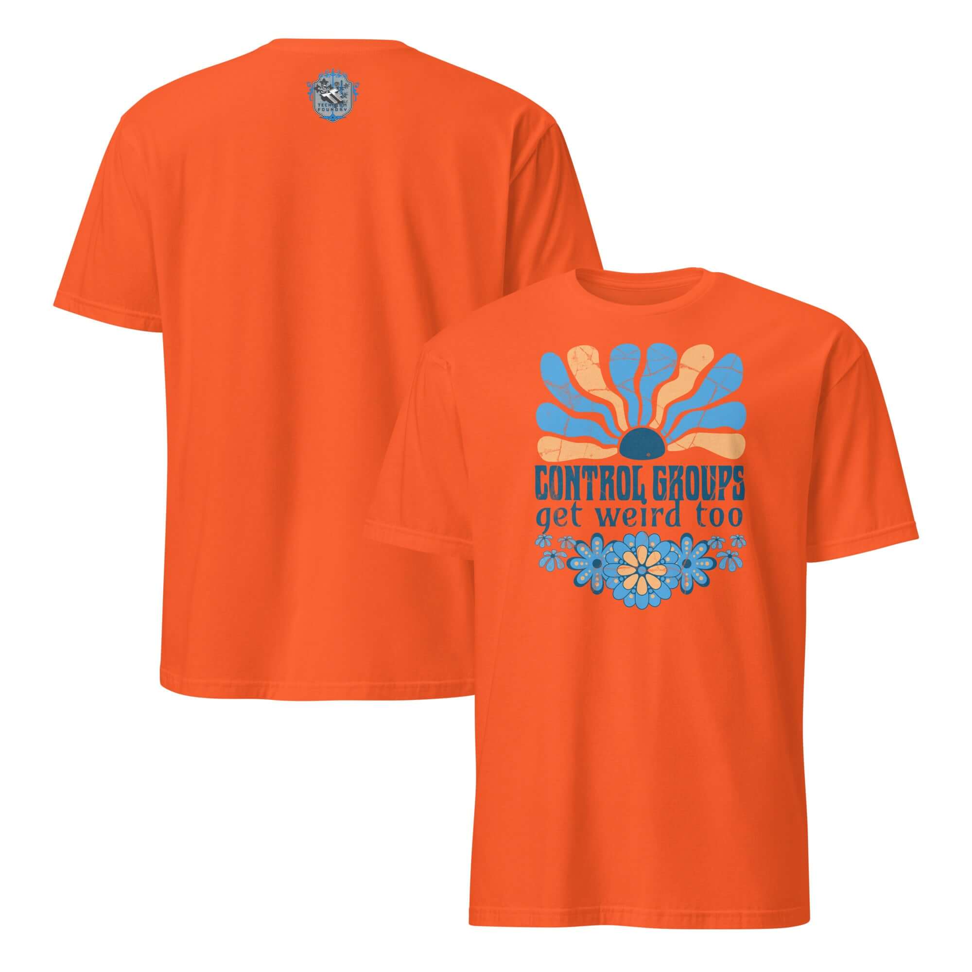 Vintage orange t-shirt with blue and orange sunburst design and 'Control Groups Get Weird Too' text, retro science humor.