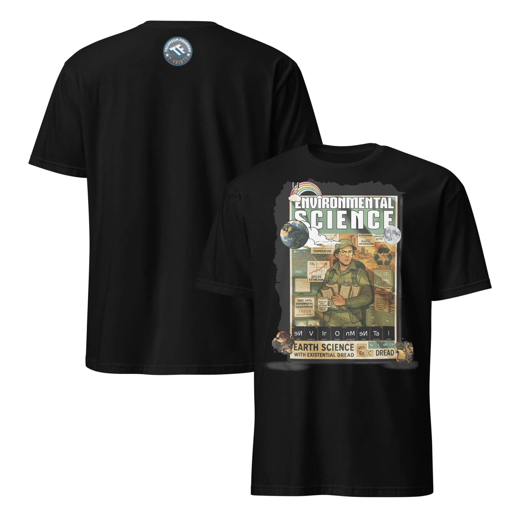 Environmental Science T-Shirt with Earth Science With Existential Dread design, featuring a unique apocalypse-themed print.