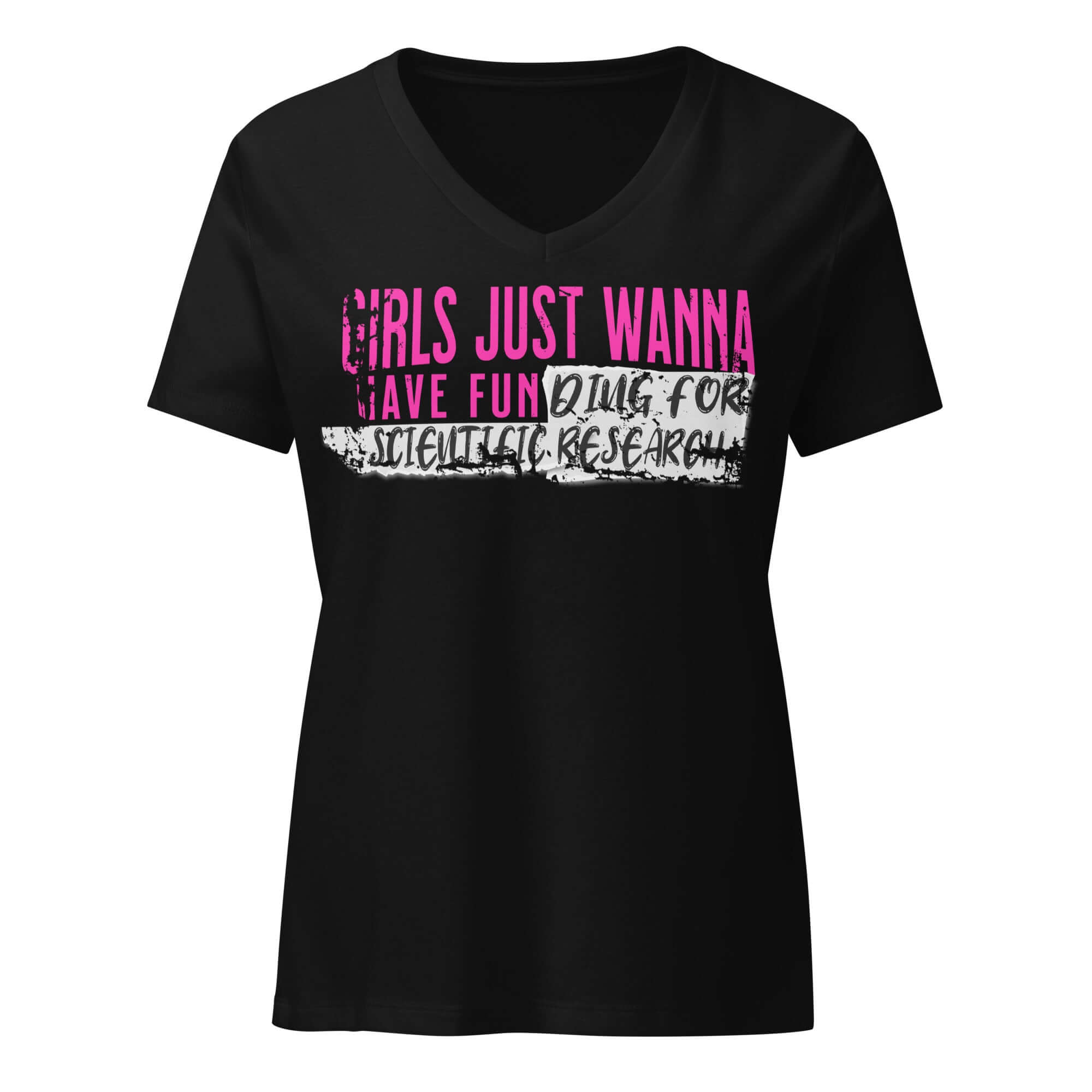 Black T-shirt with pink and white text 'Girls Just Wanna Have Fun Doing Scientific Research' blending pop culture and science themes.