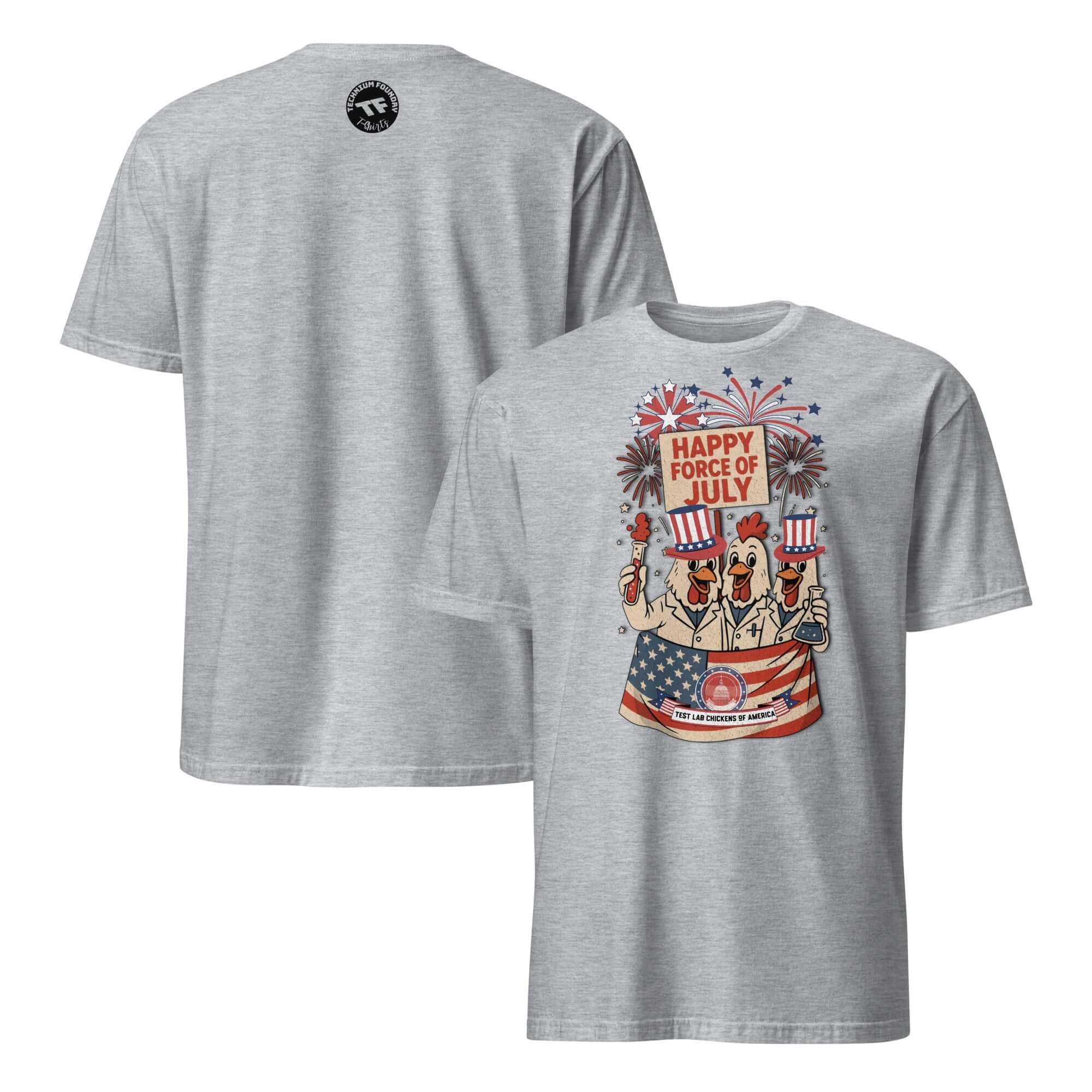 Gray 'Happy Force of July' t-shirt featuring patriotic chickens in lab coats celebrating Independence Day with fireworks.