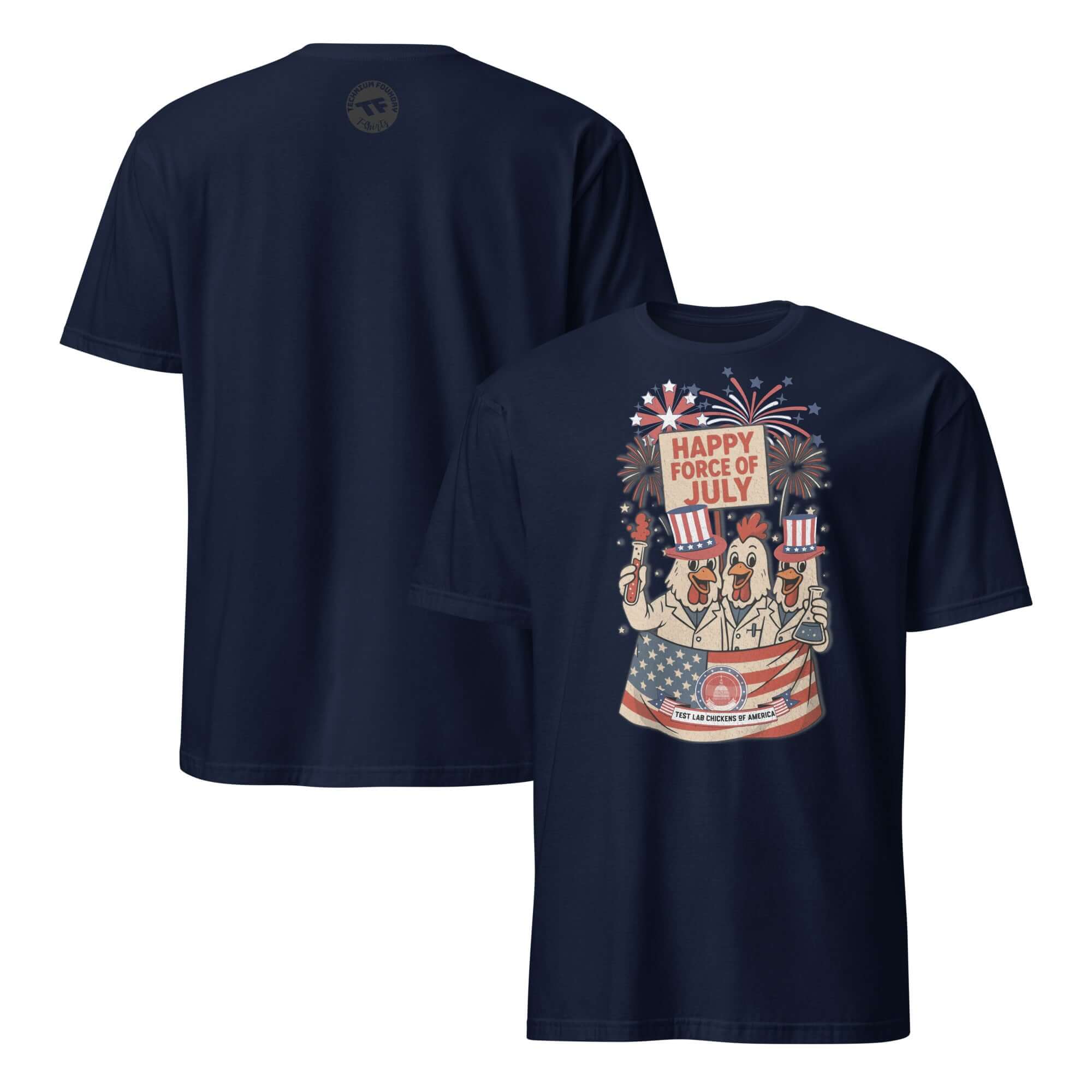 Patriotic "Happy Force of July" T-shirt with test lab chickens in patriotic hats celebrating independence with fireworks.