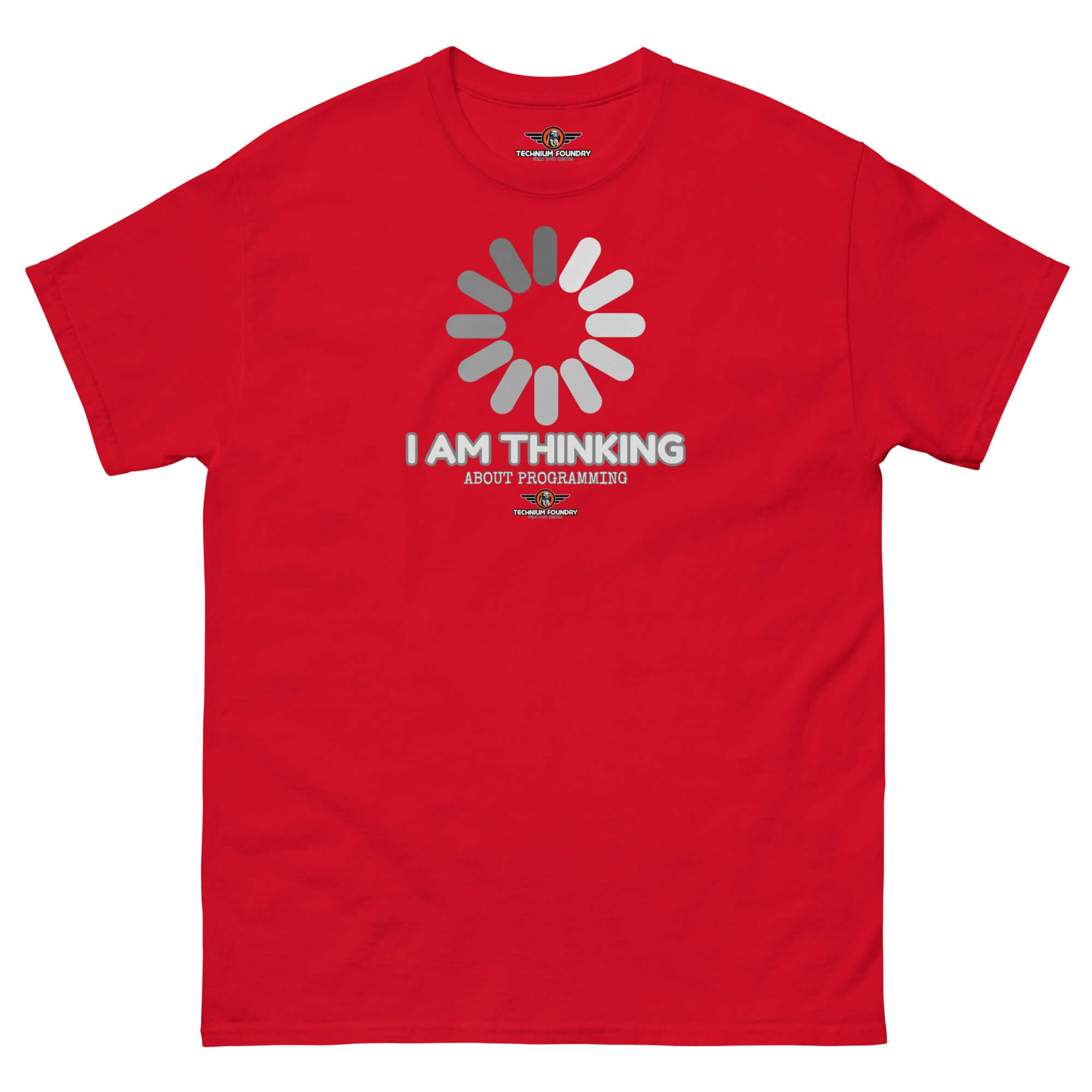Red "I Am Thinking About Programming" t-shirt with loading screen graphic, ideal for coding enthusiasts in a creative mindset. Still compiling.
