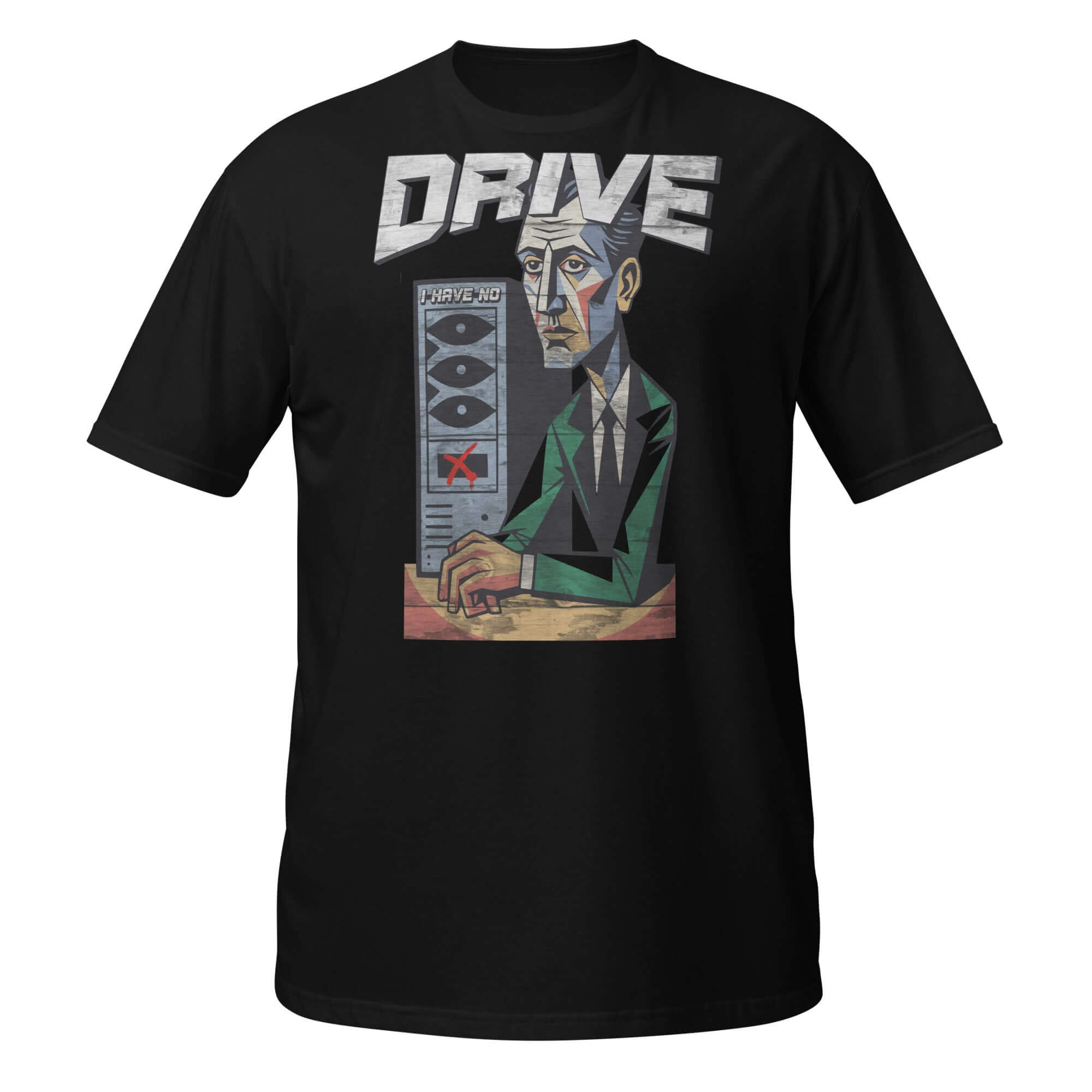 Black "I Have No Drive" T-shirt featuring cubist art of a man with computer storage and existential themes.