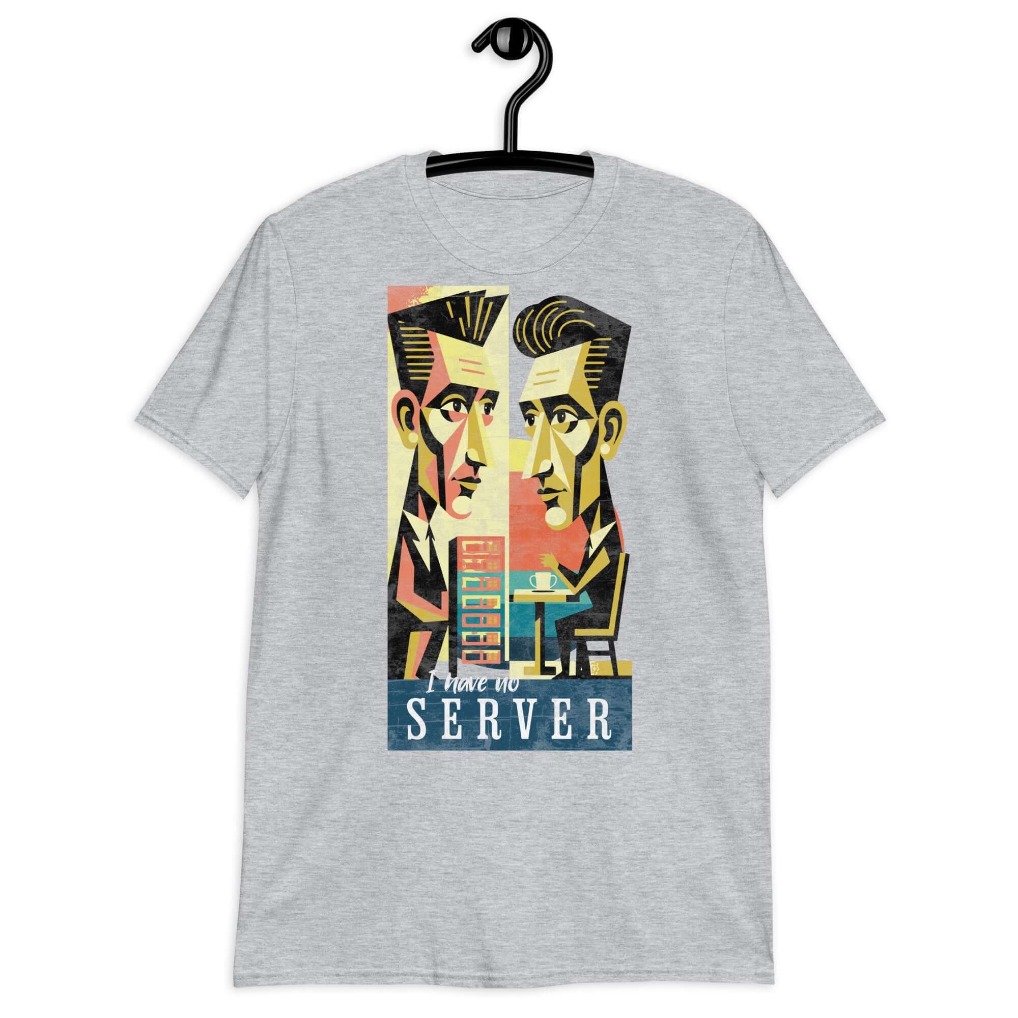 Gray "I Have No Server" T-shirt with humorous graphic for IT and restaurant industry, featuring abstract artwork. Perfect for tech lovers.
