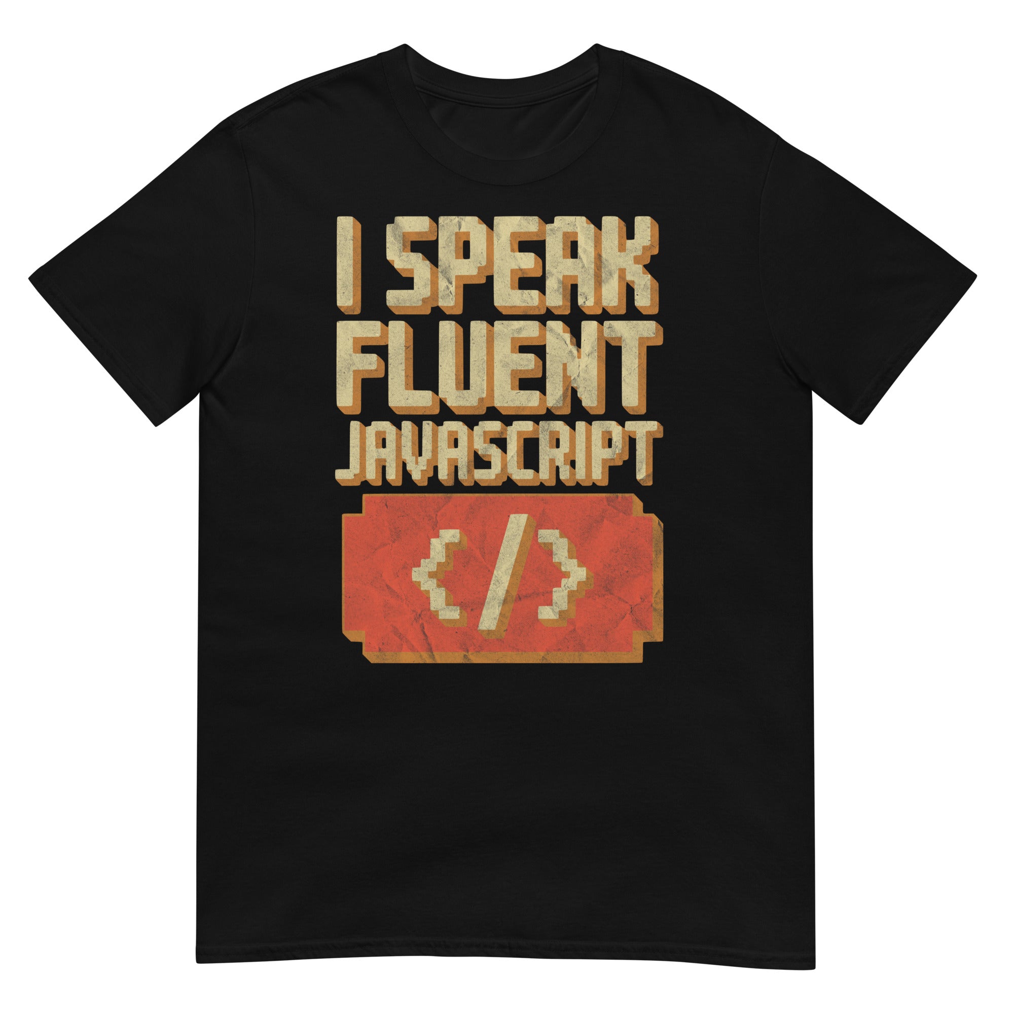 Alt Tag: I Speak Fluent JavaScript T-Shirt for Web Developers with Code Symbol | JavaScript Programming Apparel Humor