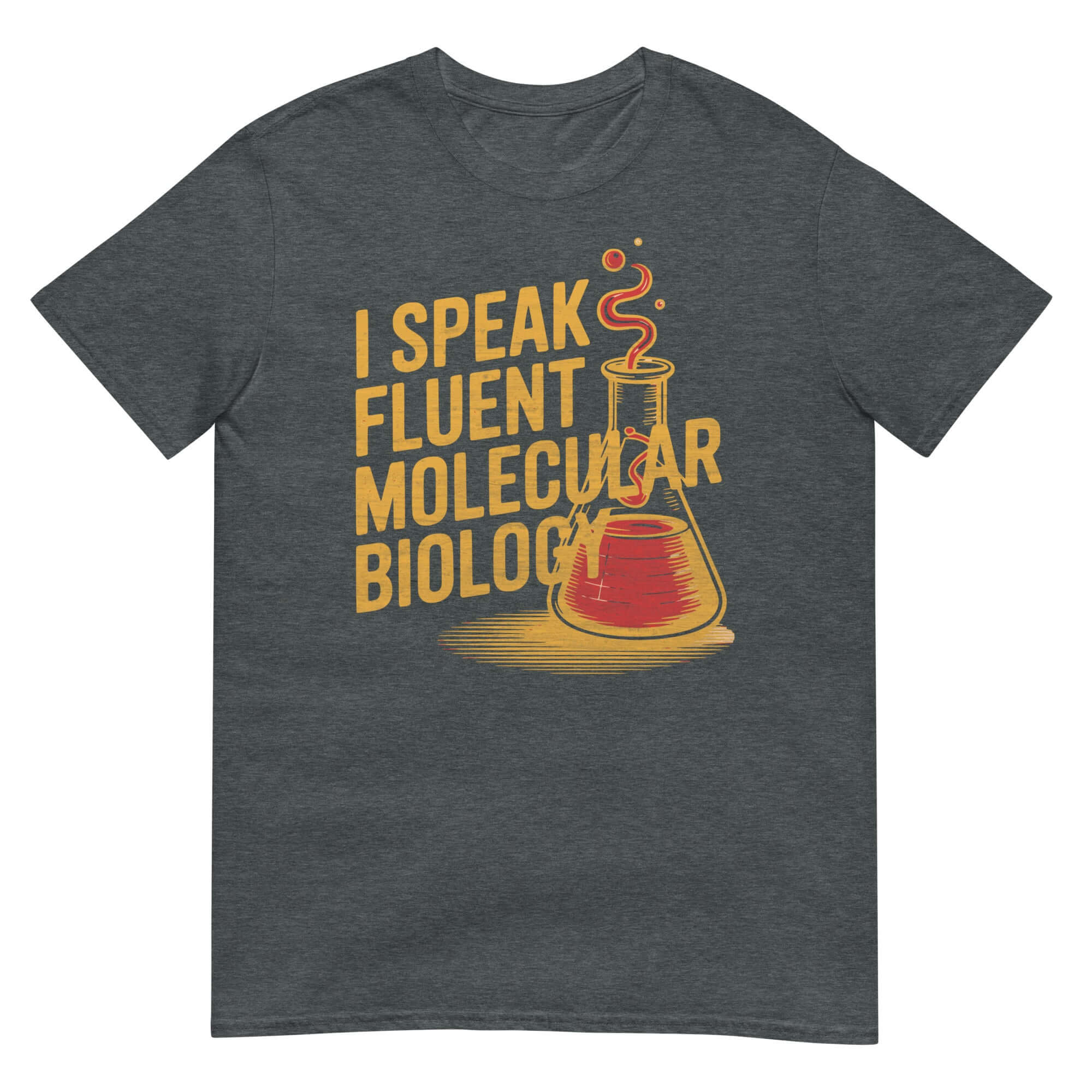 "I Speak Fluent Molecular Biology" T-shirt, featuring an illustration of a bubbling beaker. Biochemistry humor apparel.