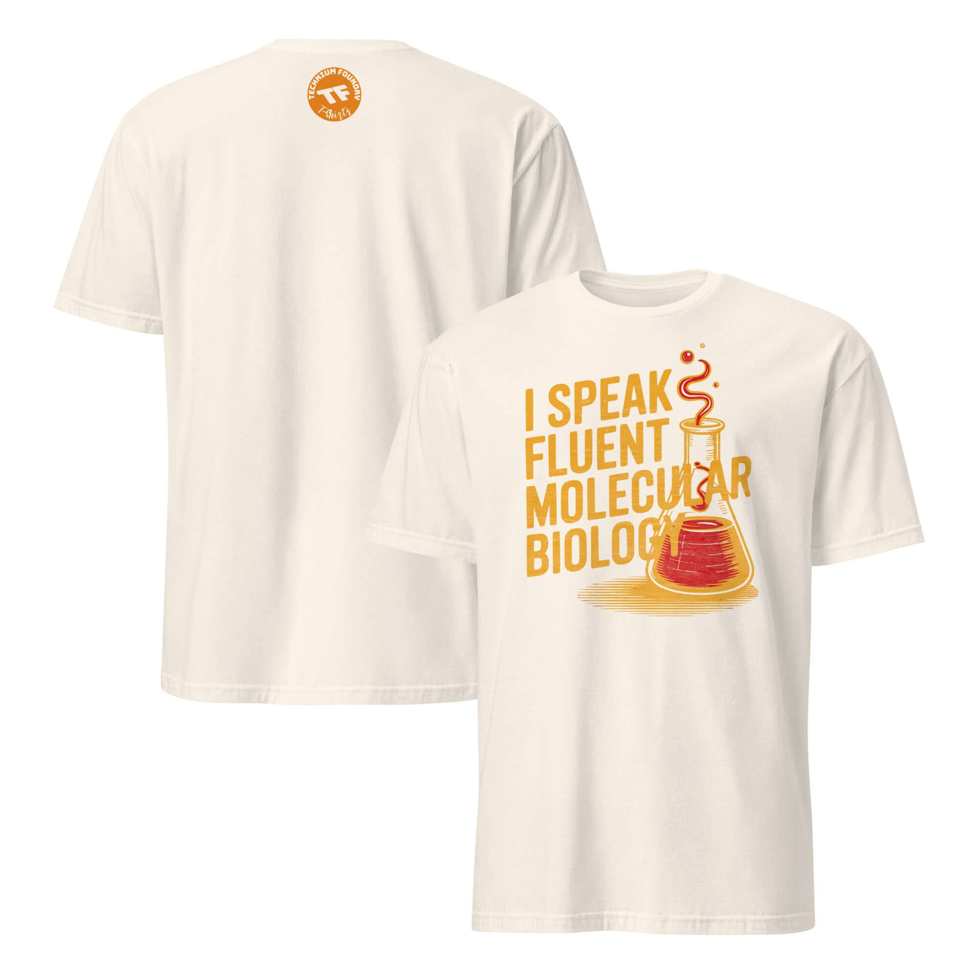 I Speak Fluent Molecular Biology T-Shirt with Beaker Design | Biochemistry Humor Apparel