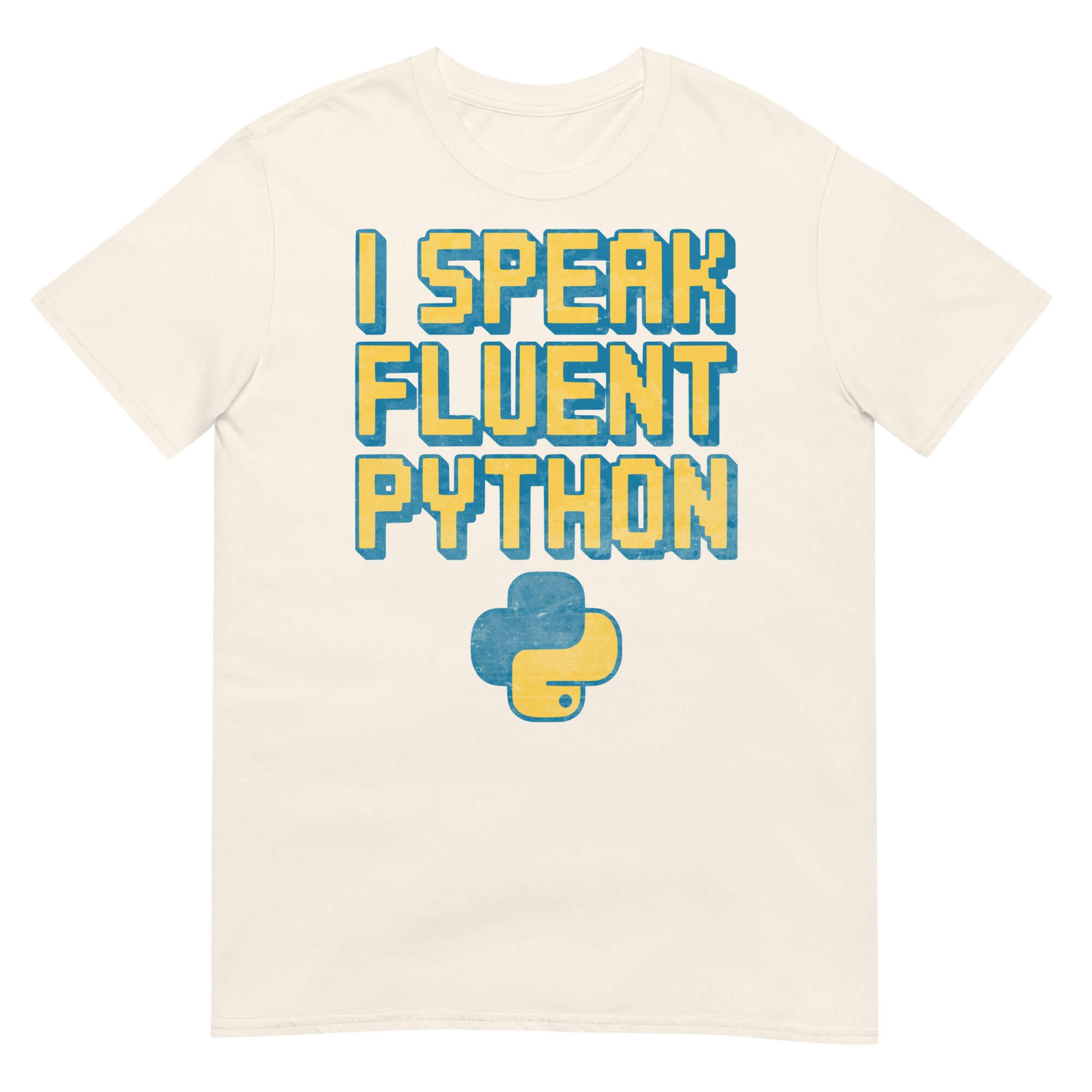 I Speak Fluent Python T-Shirt with humorous design for Python developers and programmers, featuring the Python logo.