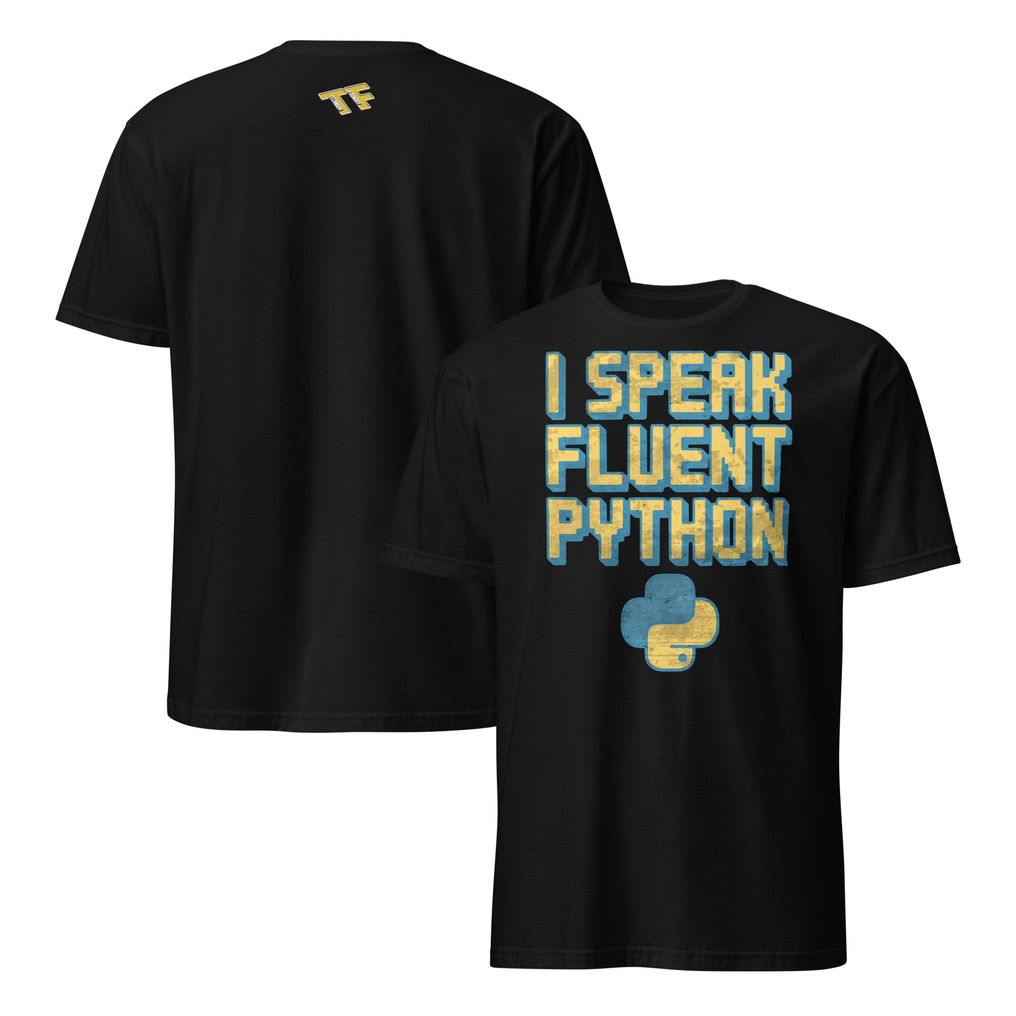 Black T-shirt with 'I Speak Fluent Python' text and Python logo, ideal for programming humor and Python developers.