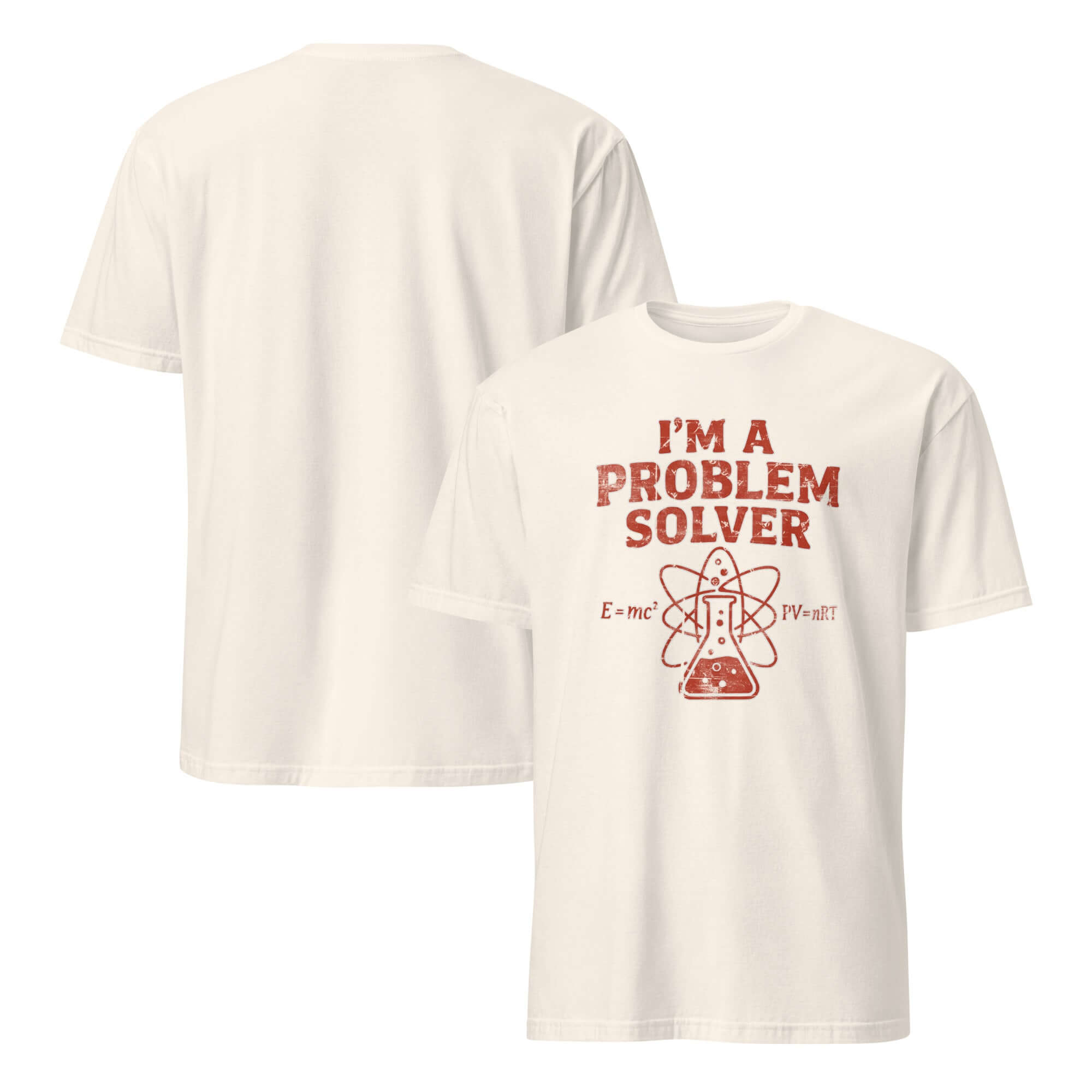 White "I'm A Problem Solver" T-shirt with scientific equations and humor, perfect for STEM enthusiasts and problem solvers.