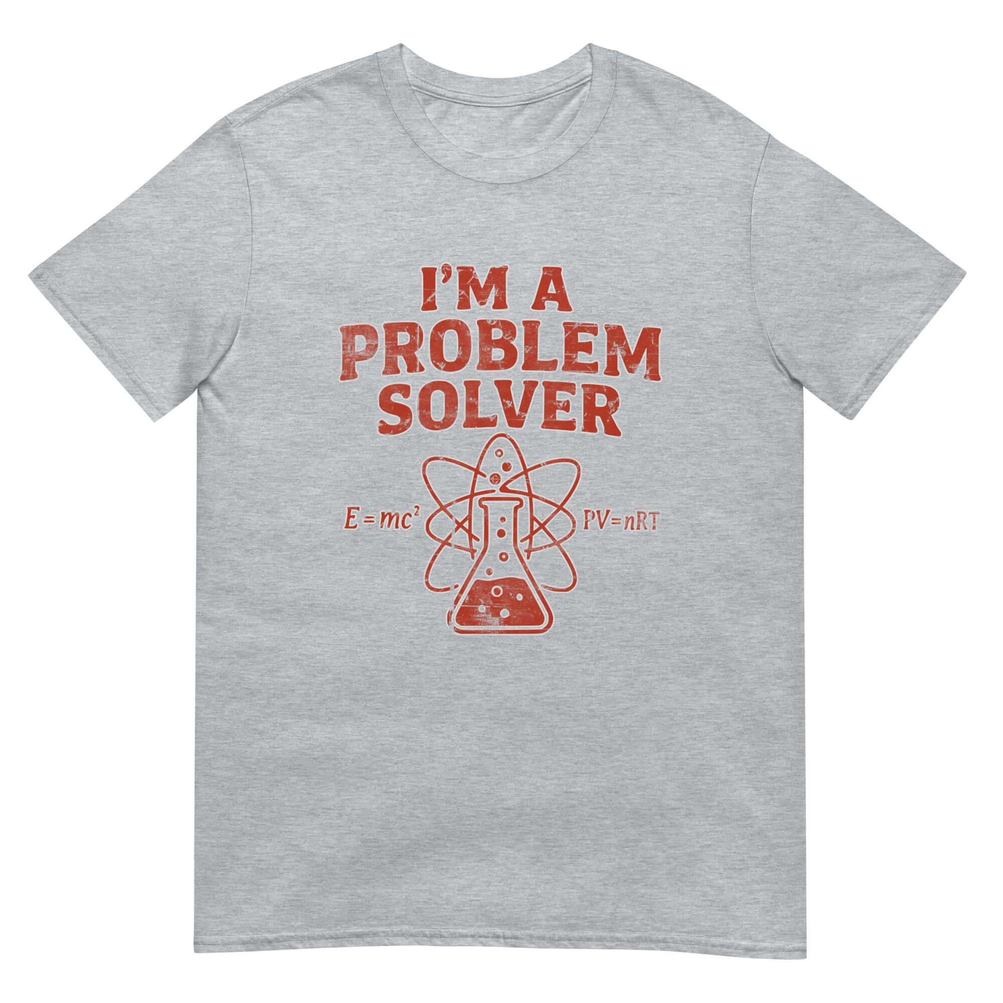 Grey "I'm A Problem Solver" T-shirt with scientific equations and atom graphic, humorously promoting analytical and STEM skills.
