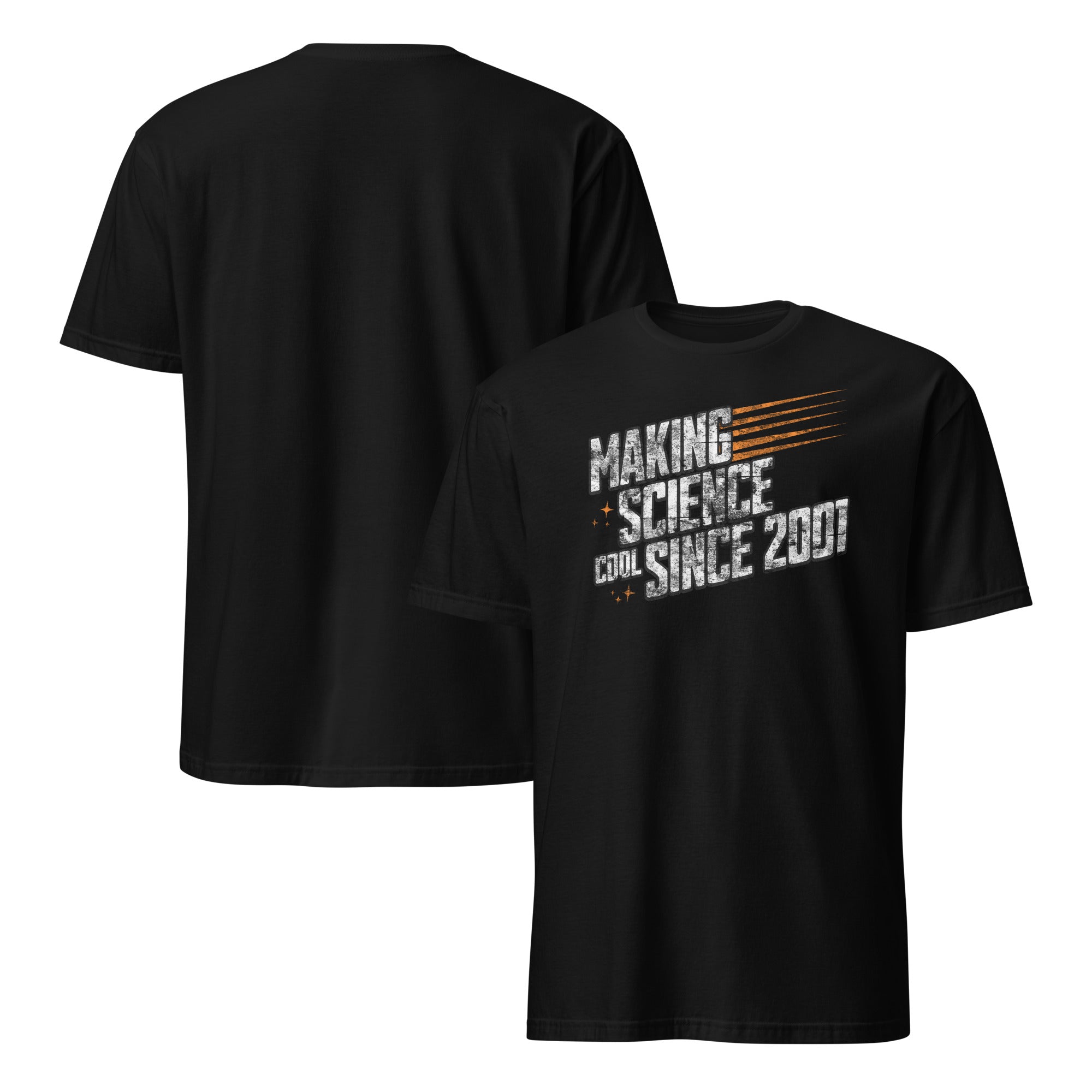 Black t-shirt with 'Making Science Cool Since 2001' design, perfect for science teachers and enthusiasts promoting science literacy.