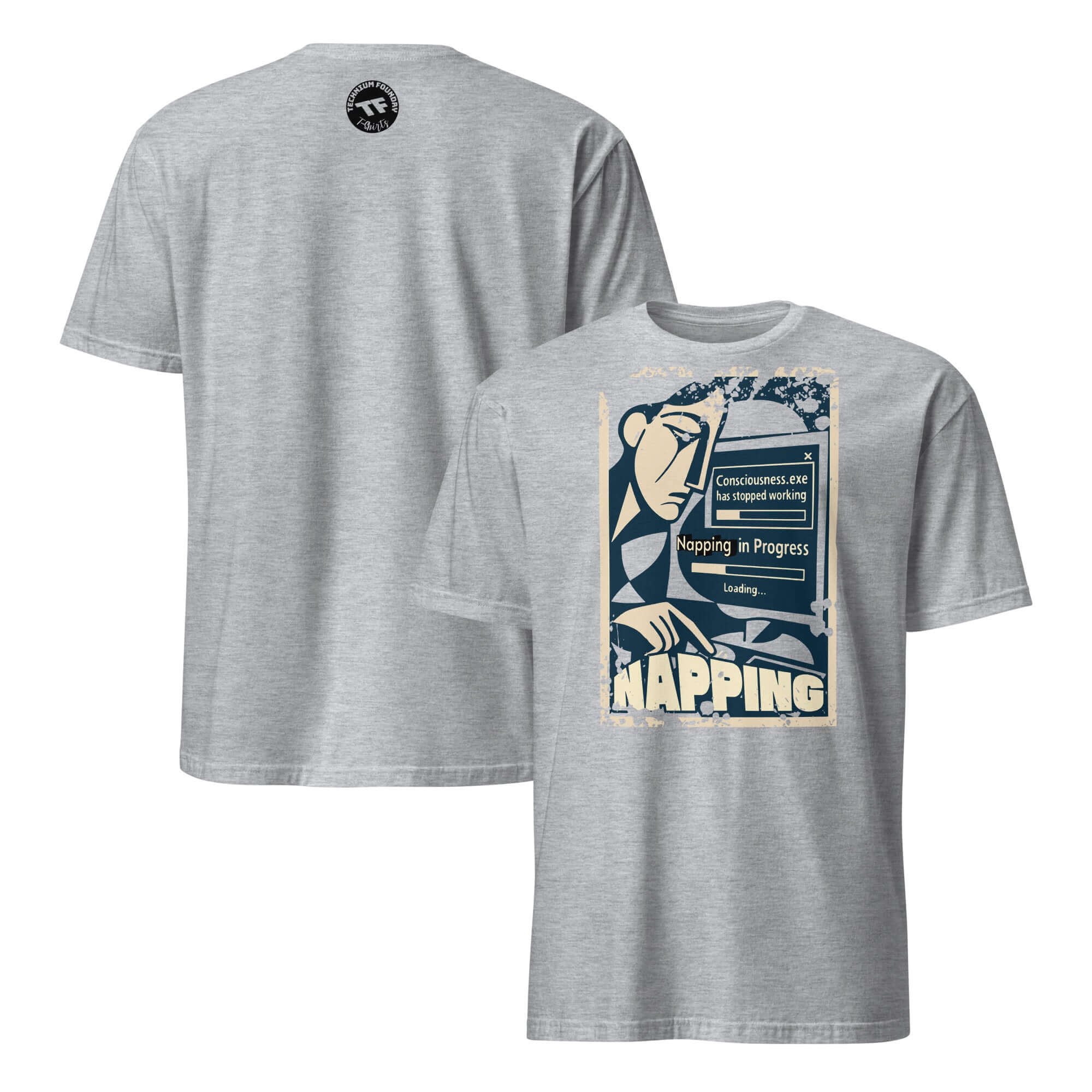Gray t-shirt featuring sleep-themed design reading 'NAPPING: Consciousness.exe Has Stopped Working' with human figure graphic.