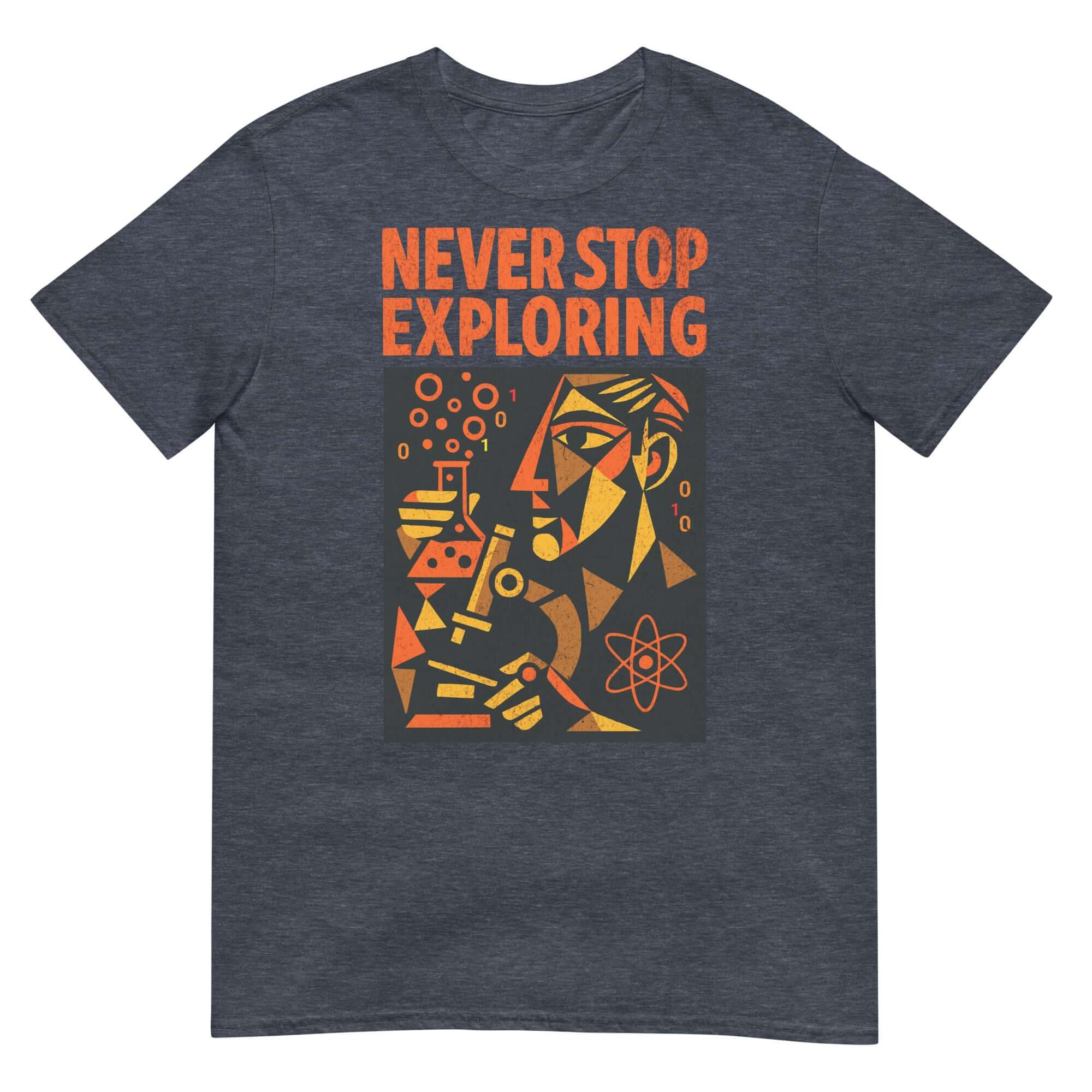 Never Stop Exploring Science T-Shirt featuring a cubist scientist design, promoting intellectual curiosity and scientific discovery.