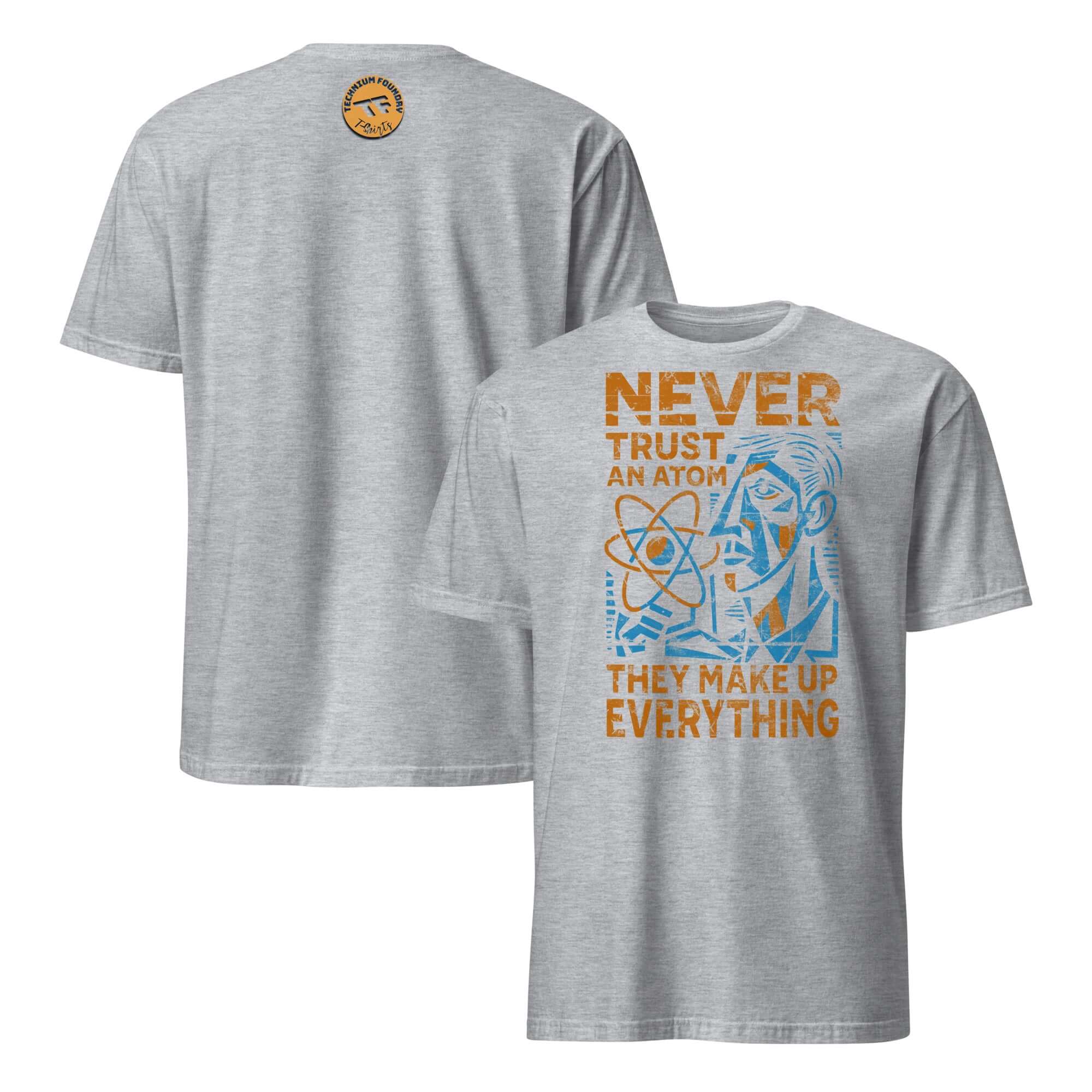 Never Trust an Atom Cubist Design T-Shirt with geometric atomic humor and modern physics theme in gray.
