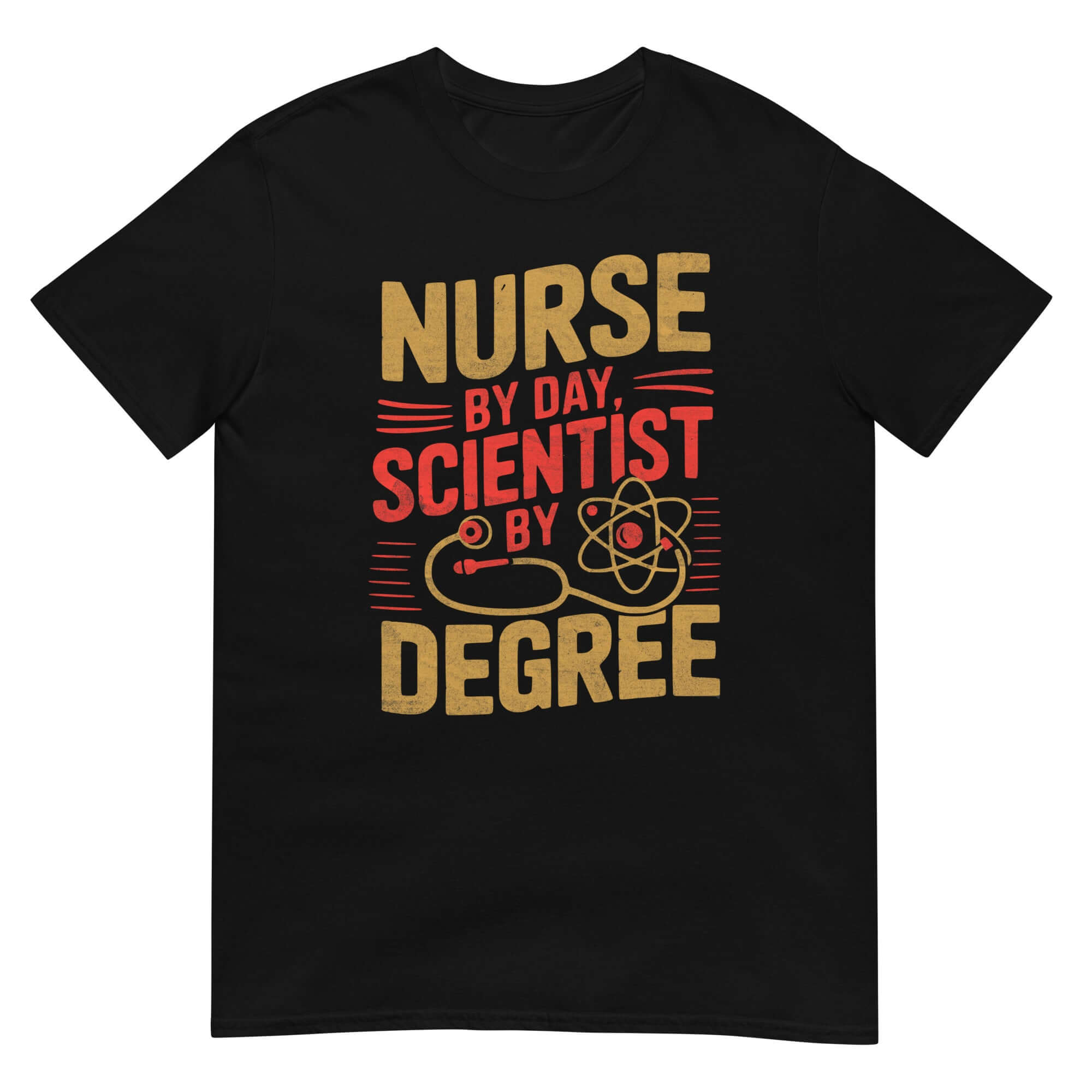 Black t-shirt displaying 'Nurse by Day, Scientist by Degree' in bold letters with medical and science symbols.