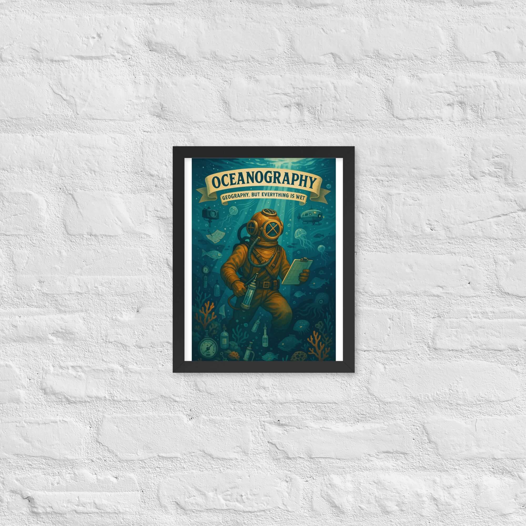 Vintage oceanography wall poster featuring a diver in a deep-sea scene with the text 'Geography, But Everything is Wet.'