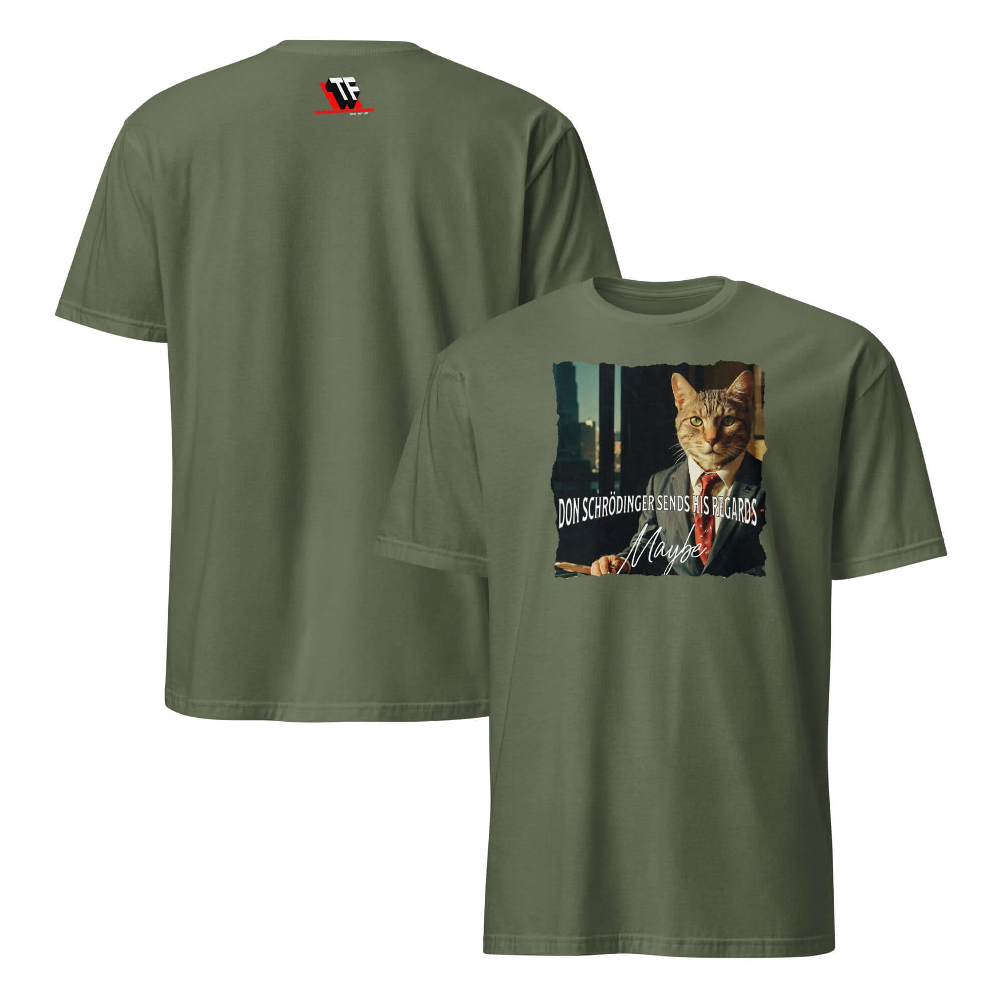 Green T-shirt featuring a cat dressed as a crime boss with "Don Schrödinger Sends His Regards... Maybe" text. Physics humor design.