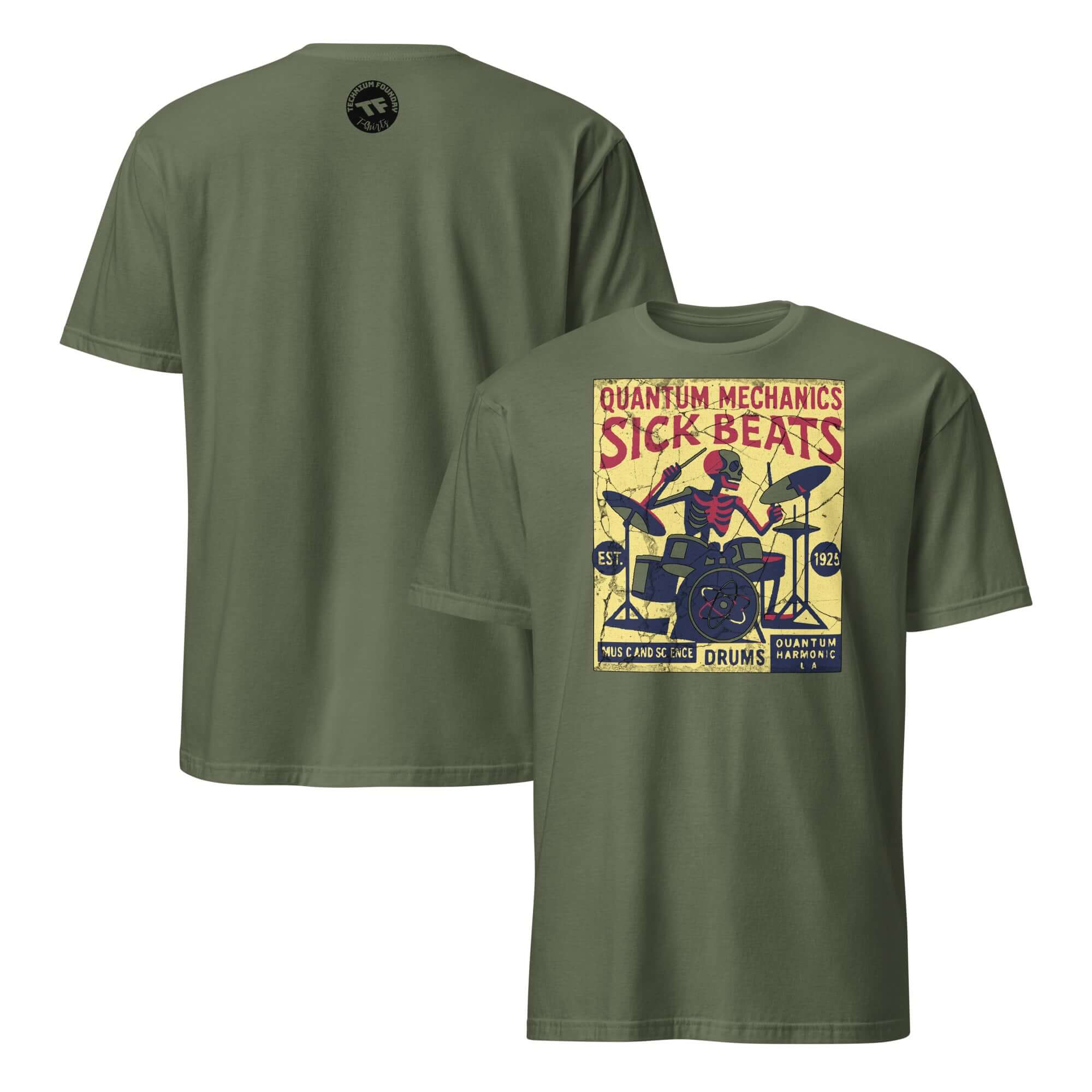 Quantum Mechanics Sick Beats T-Shirt featuring Physics Drummer design on olive green fabric.