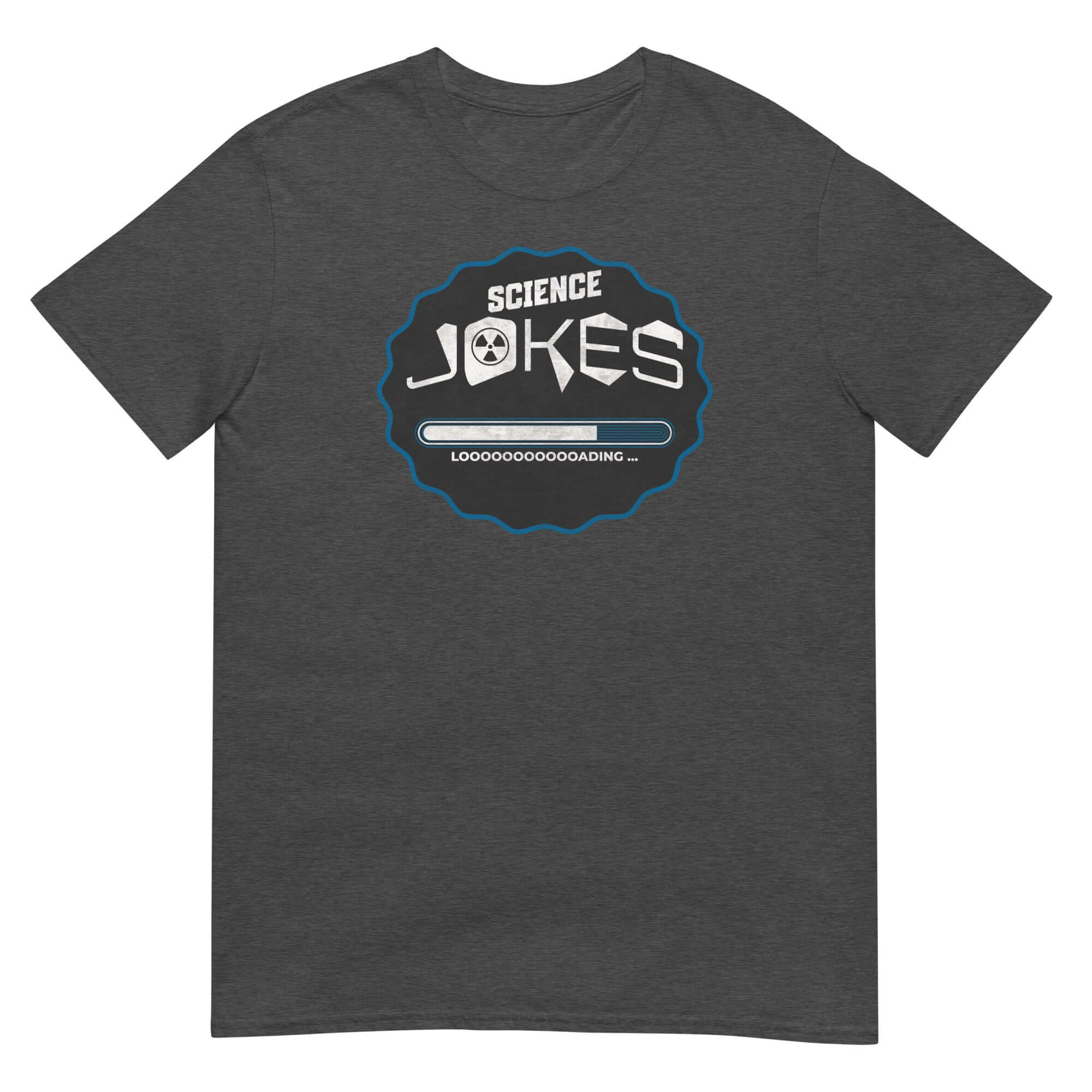 Dark gray 'Science Jokes Loading' T-shirt featuring comedic science humor for scientists and enthusiasts.