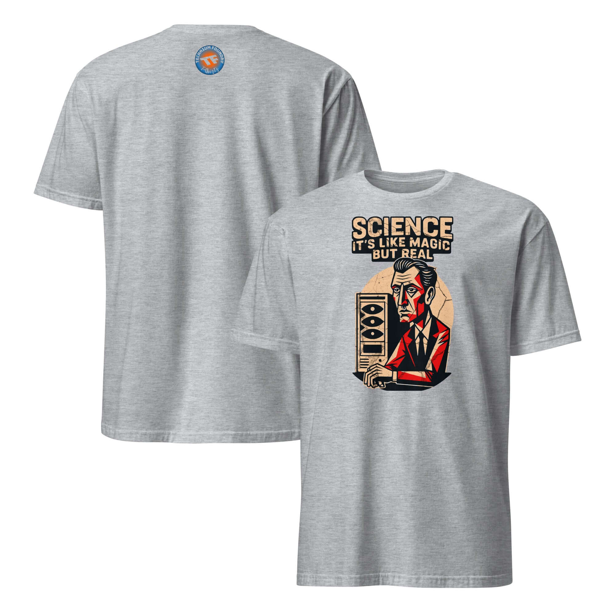 Science It's Like Magic But Real T-Shirt with a humorous scientific graphic and empirical evidence theme on a gray shirt.