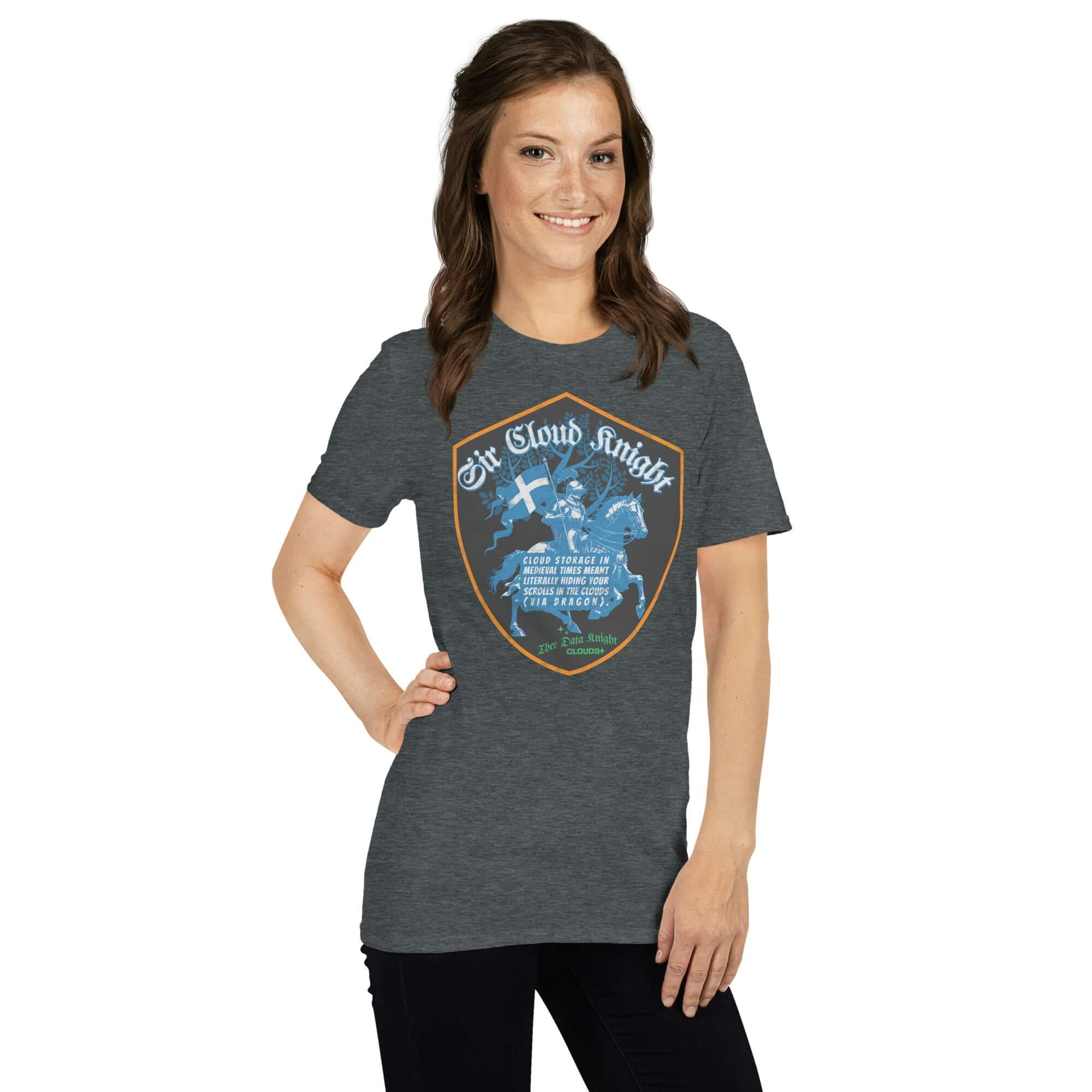 Sir Cloud Knight T-Shirt featuring a medieval knight with tech humor, worn by a smiling woman. Ideal for fans of cybersecurity puns.