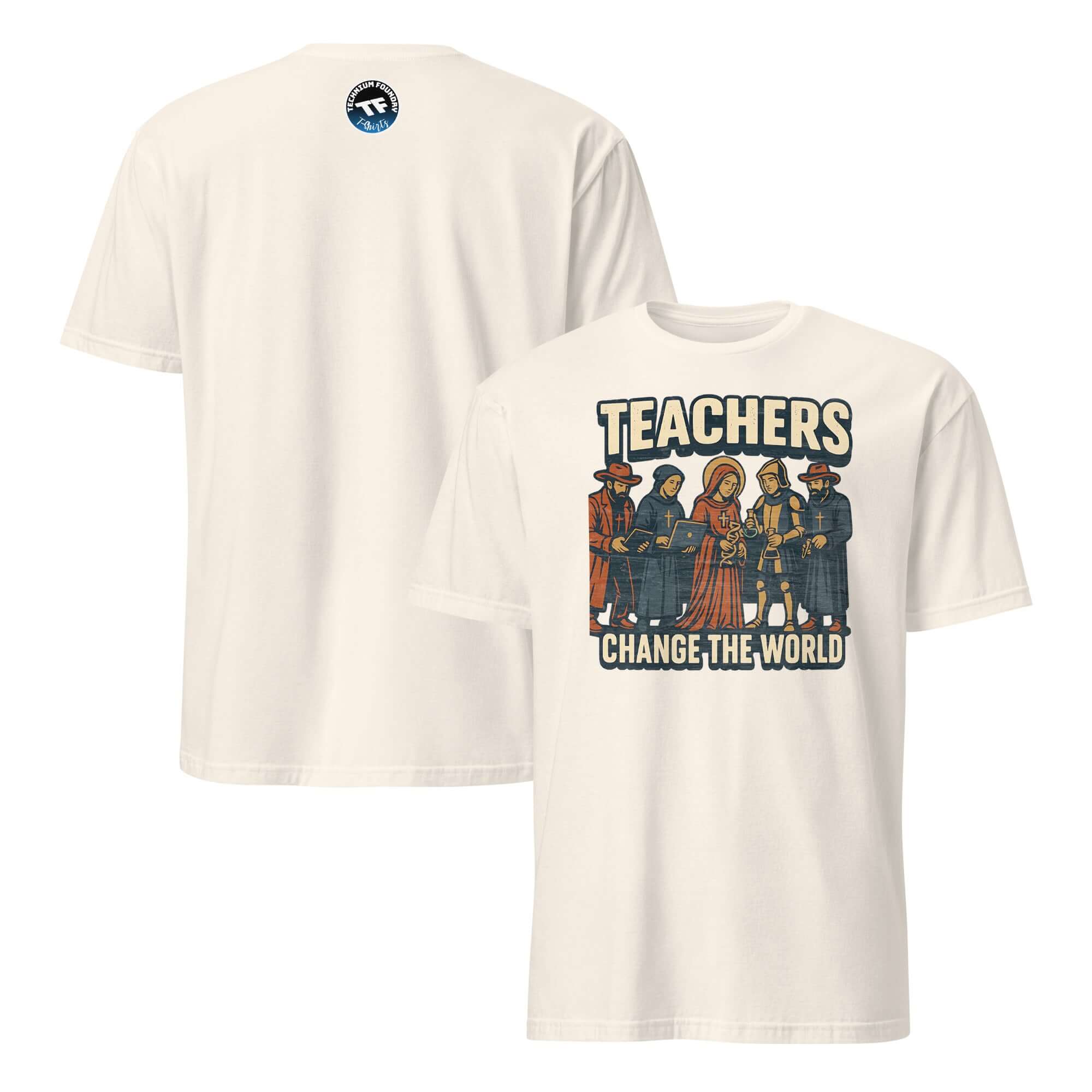 Medieval teachers illustrated on a "Teachers Change the World" T-shirt, honoring historical education heroes.