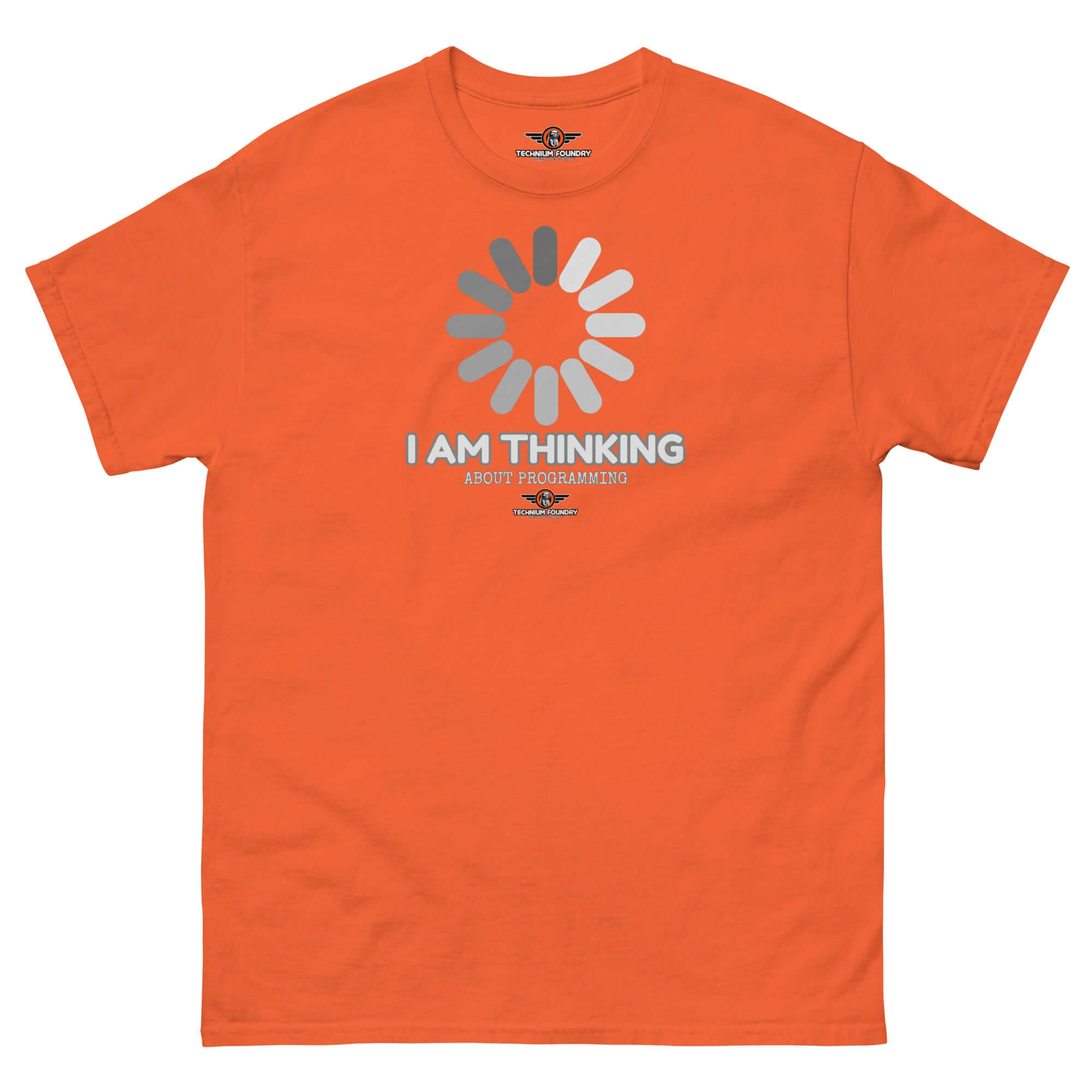 Orange "I Am Thinking About Programming" t-shirt with loading screen graphic, perfect for coders and tech enthusiasts.