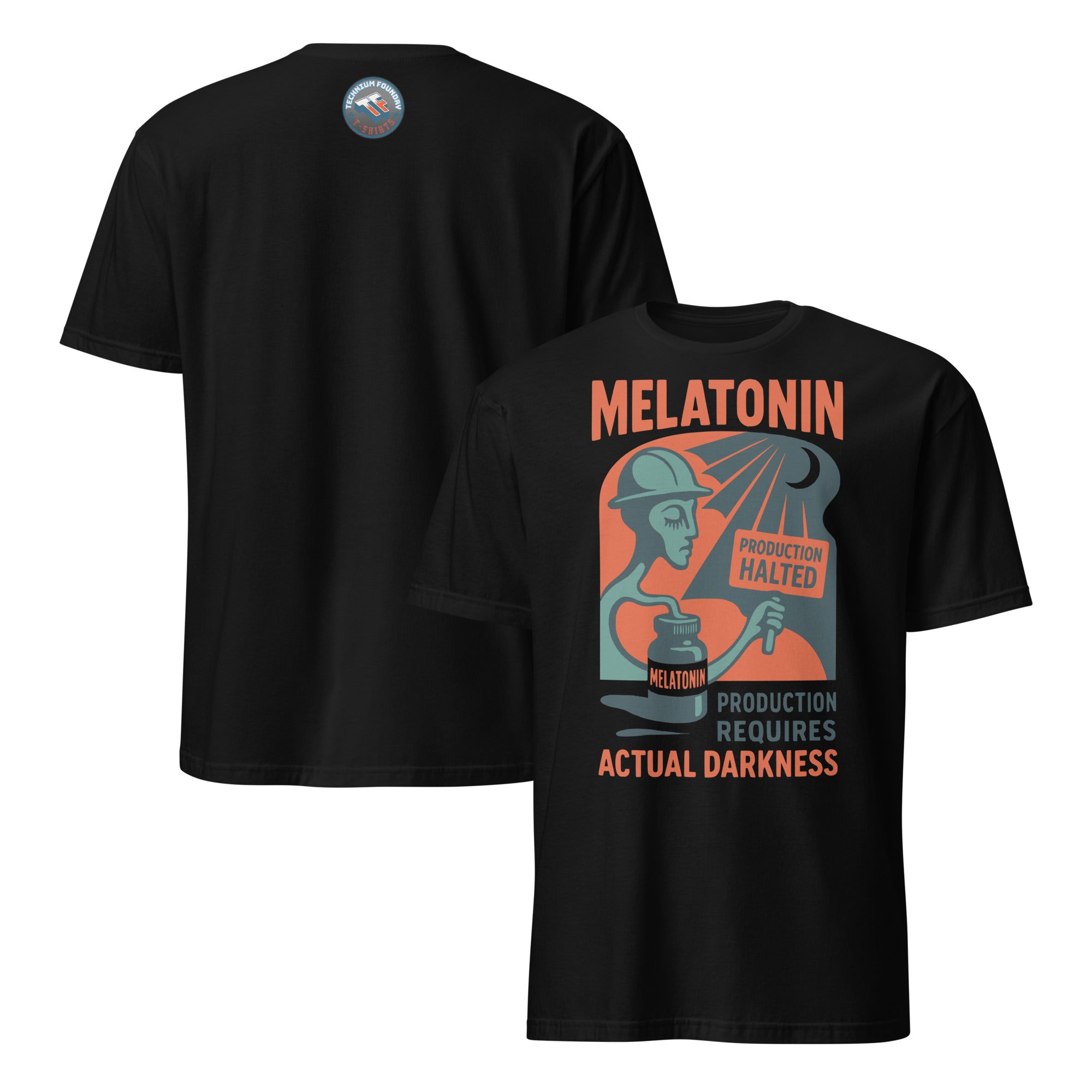 Black Melatonin T-Shirt with industrial sleep theme: "Production Requires Actual Darkness"