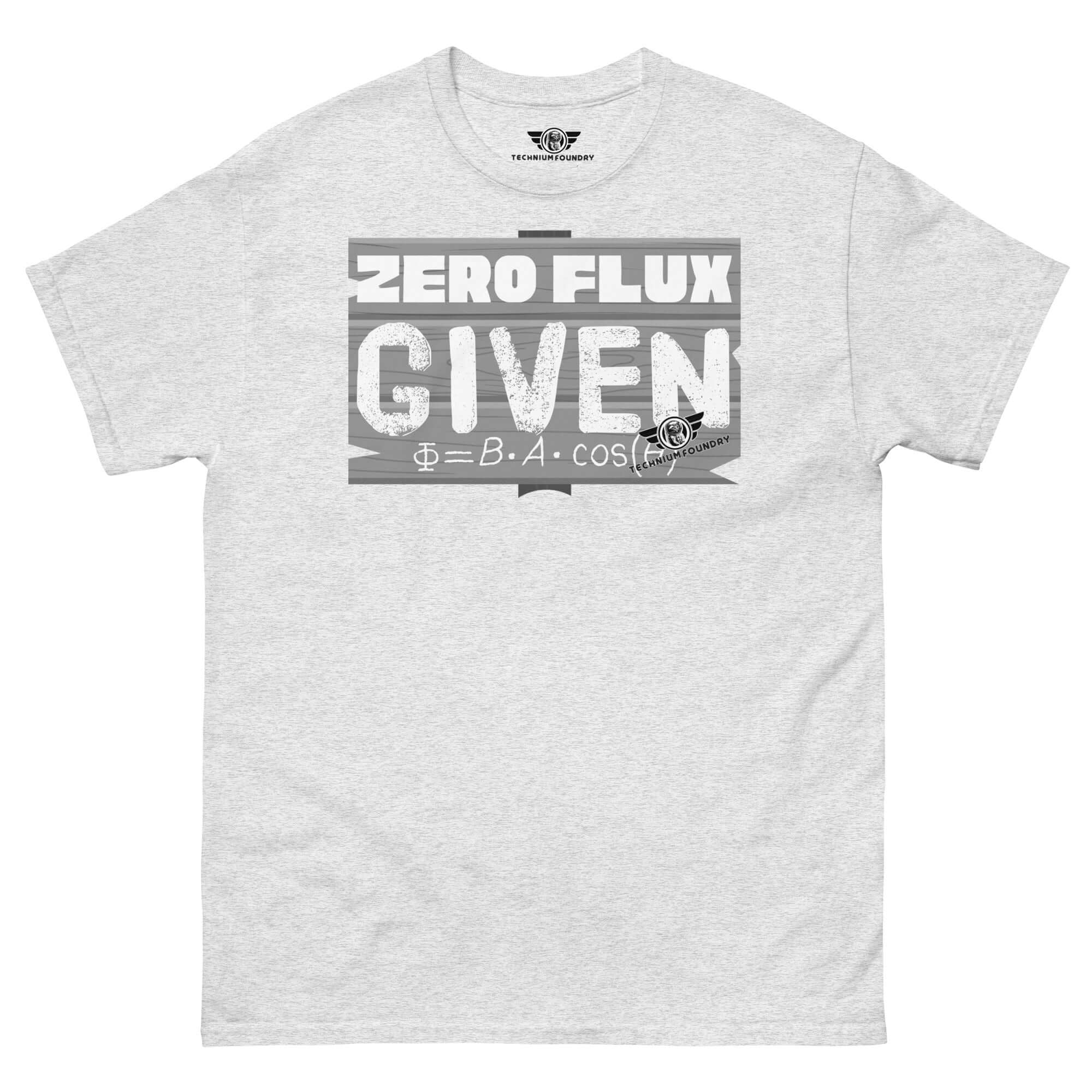 "Zero Flux Given" Physics T-shirt with magnetic field equation in chalkboard style, featuring scientific humor.