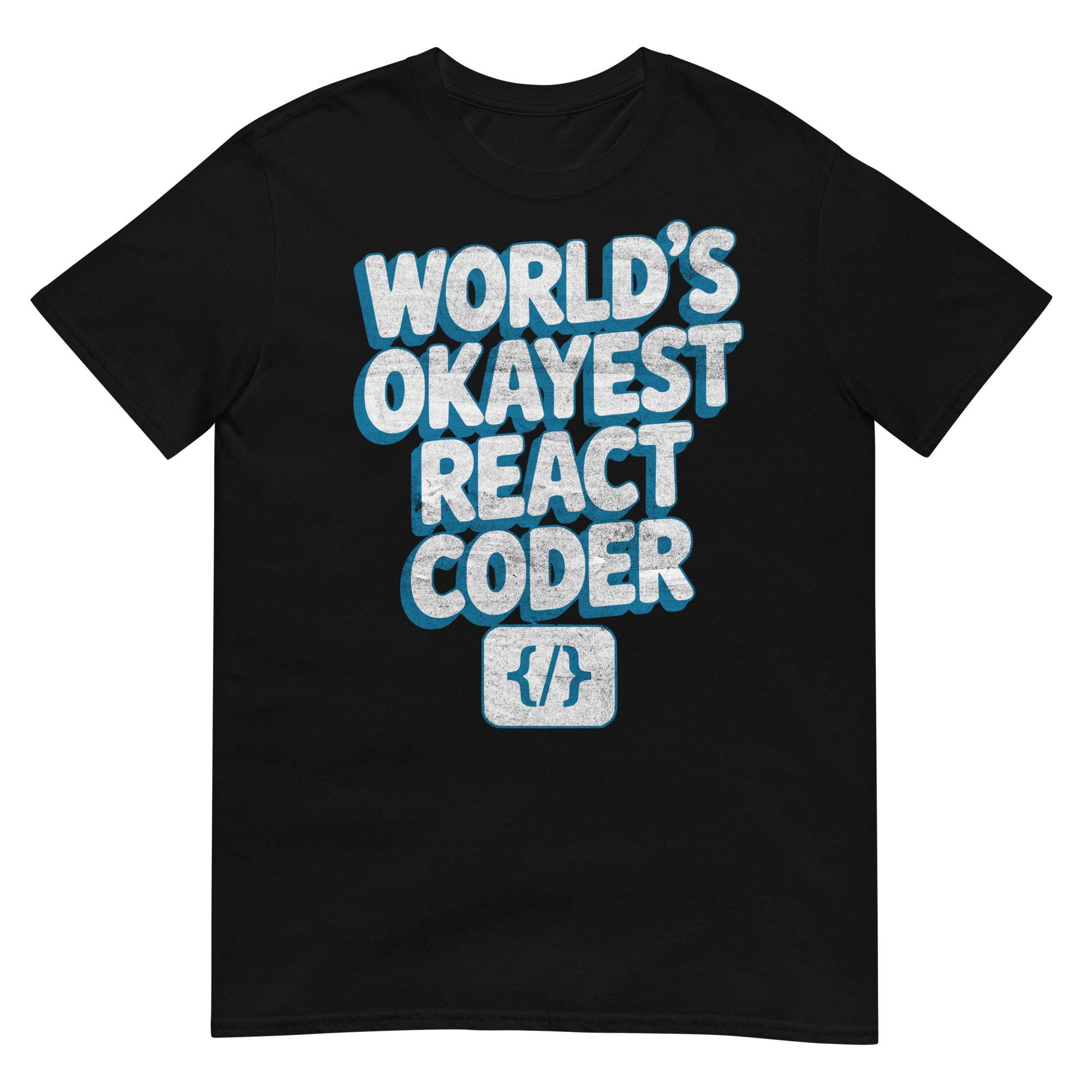 Black t-shirt with "World's Okayest React Coder" text, perfect for front-end developers and JavaScript enthusiasts.
